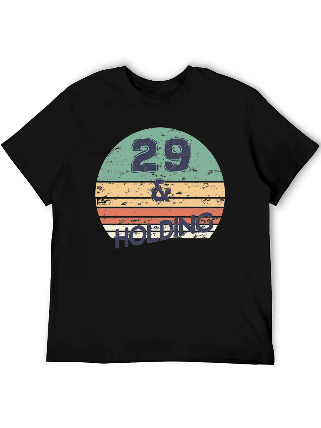 29 & Holding Birthday T-Shirt Retro Design