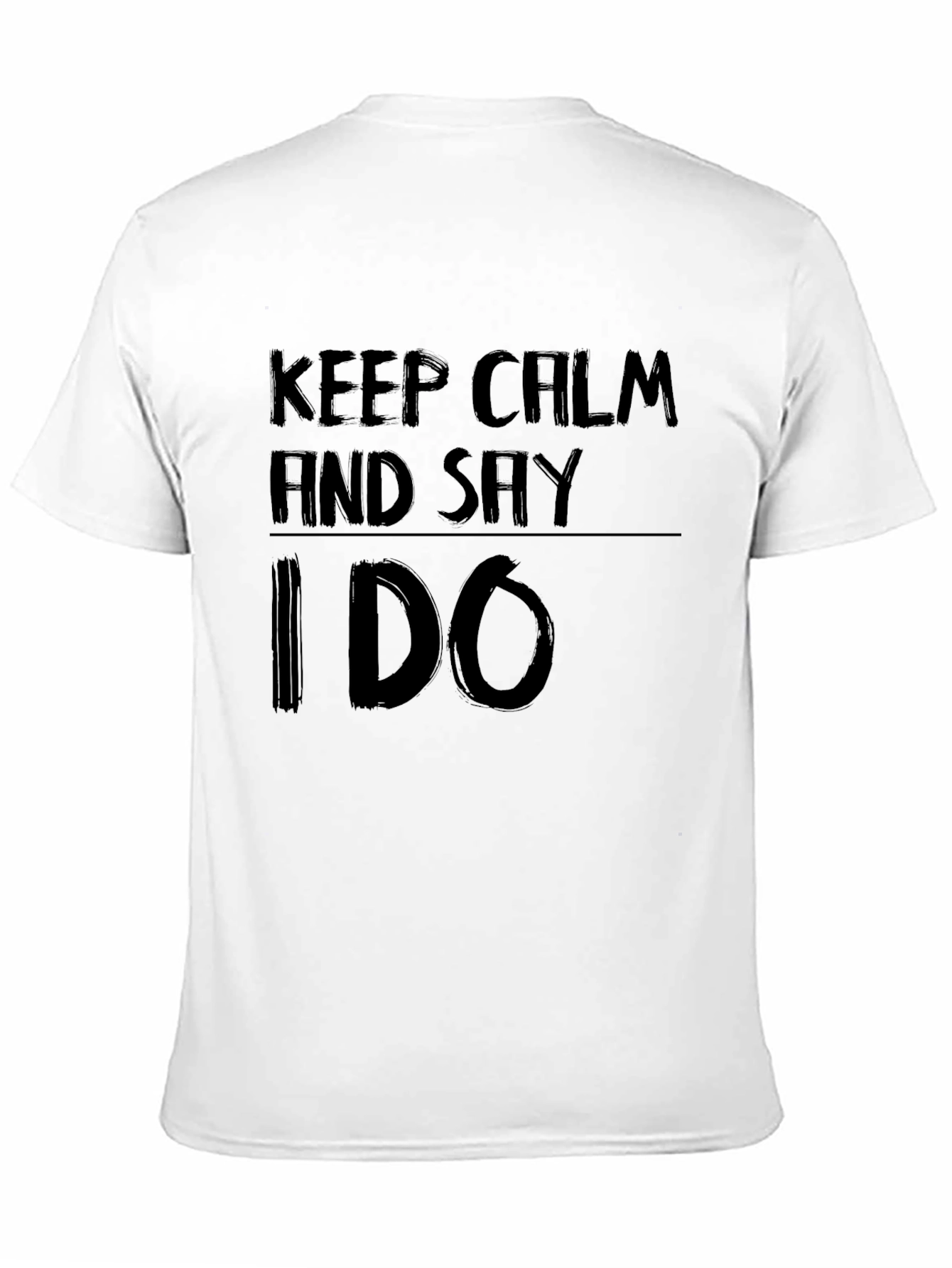 Keep Calm and Say I Do Black Graphic Tee