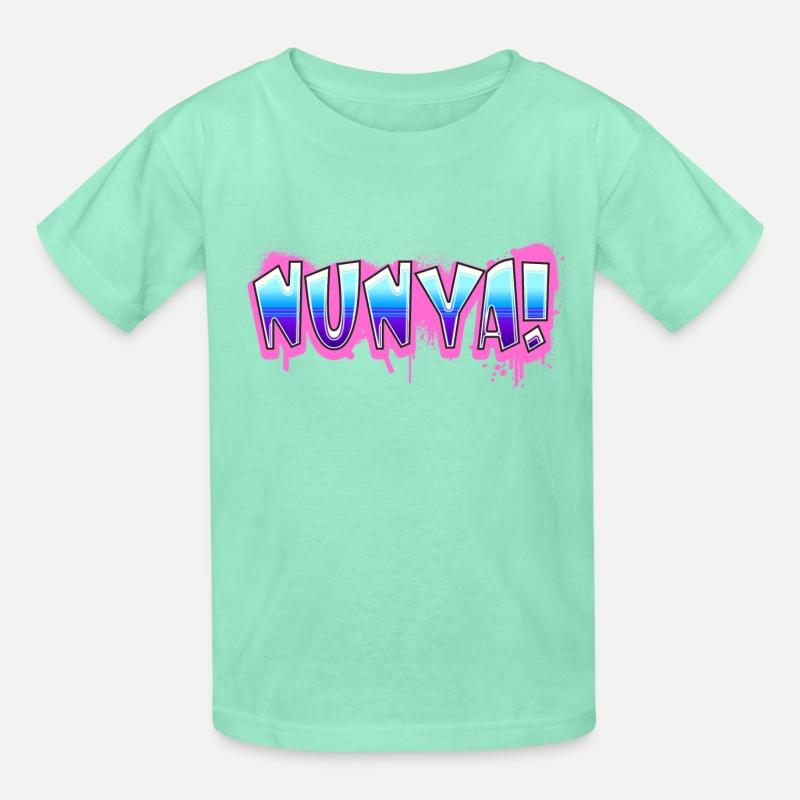 Nunya! Tshirt Design Slogan
