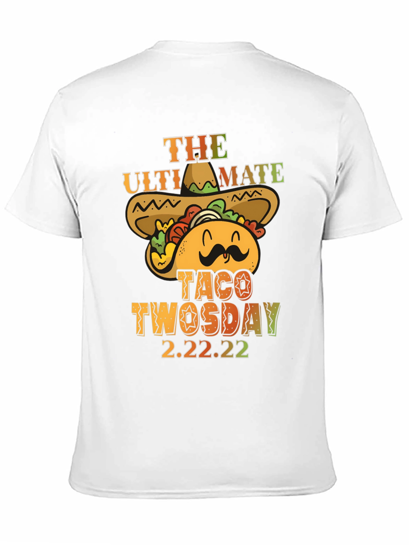 Ultimate Taco Twosday 2.22.22 Graphic Tee