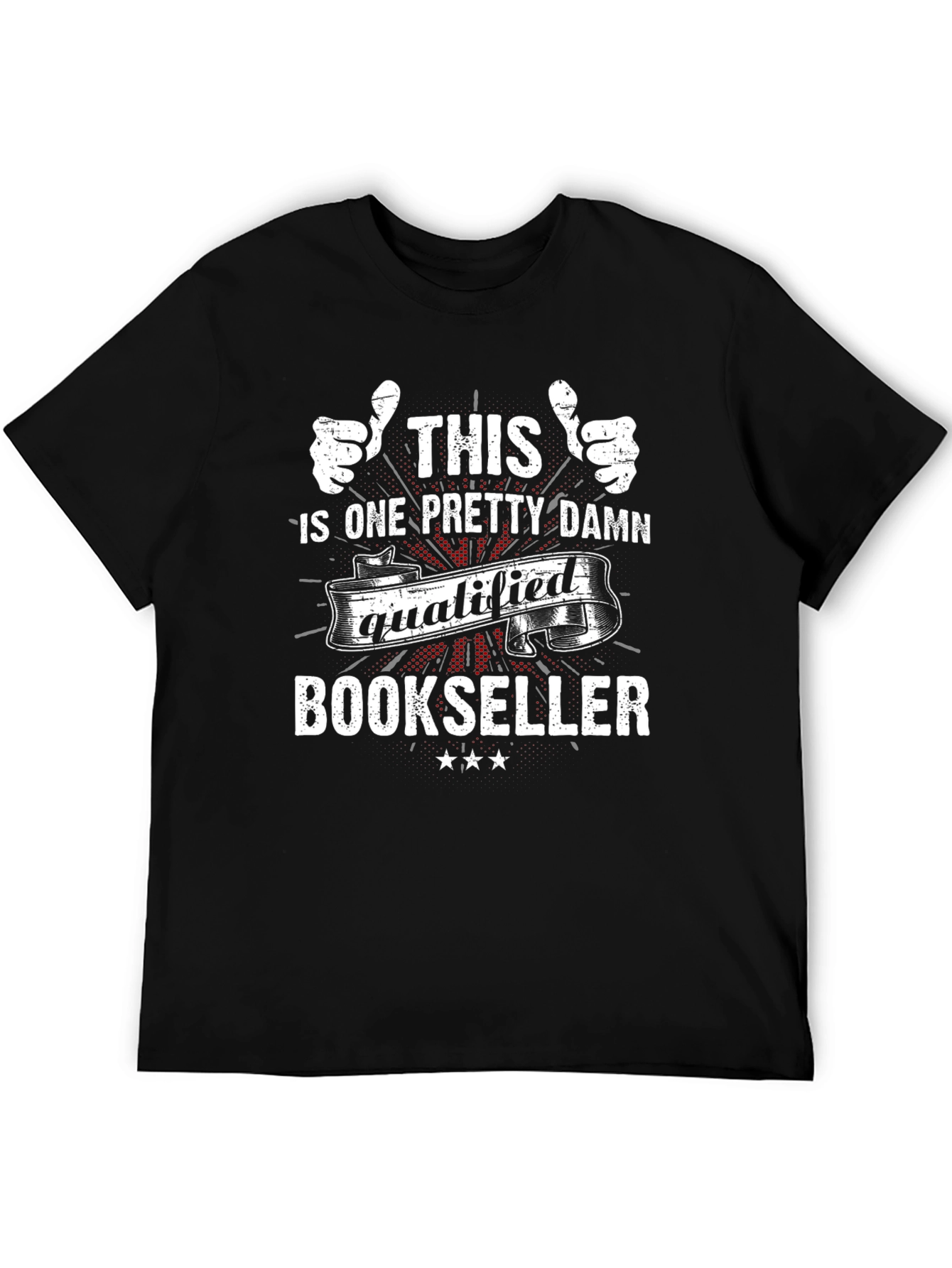Funny Bookseller T-Shirt - This One Pretty Damn Qualified