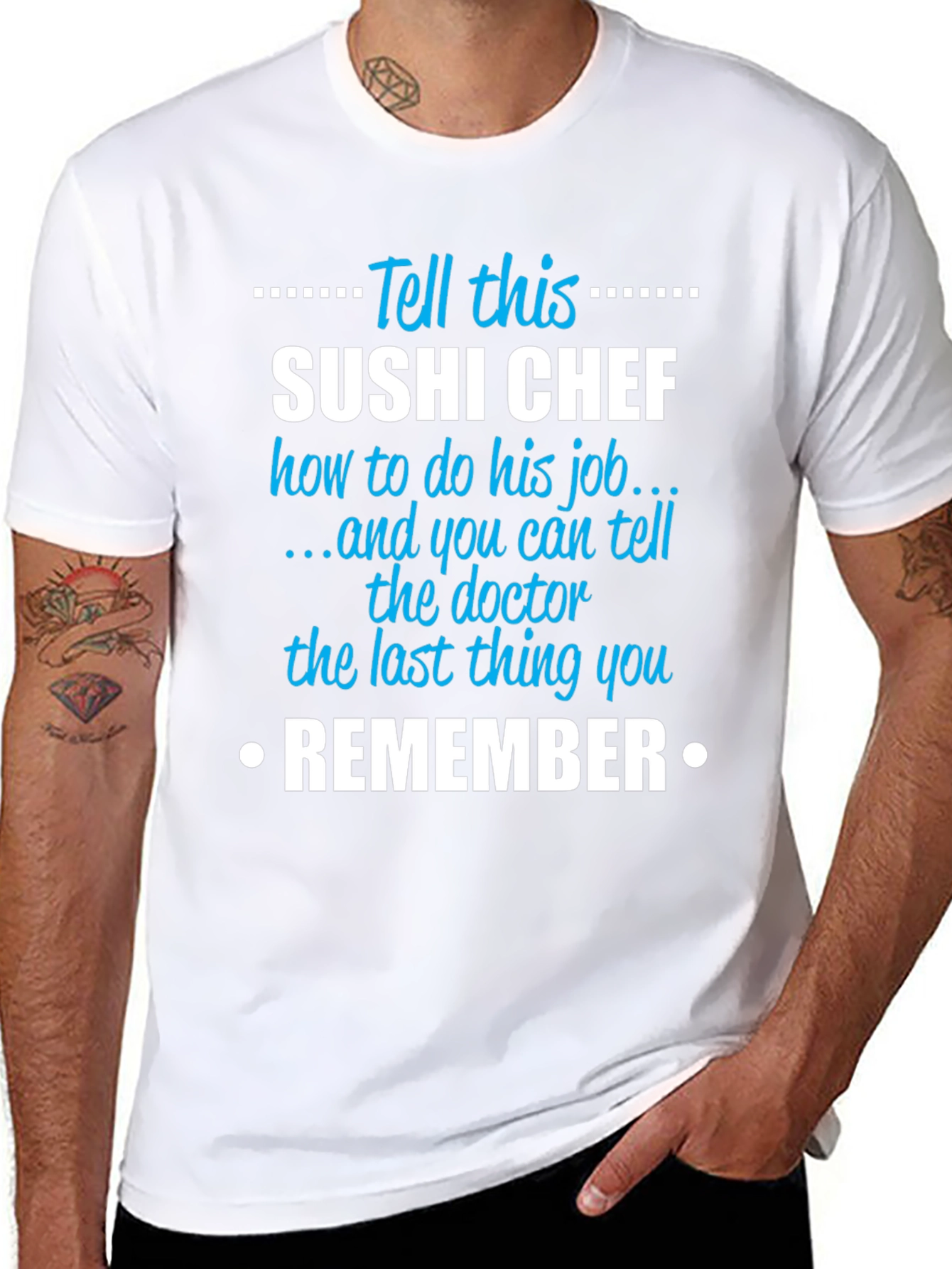 Sushi Chef T-Shirt: Tell This Sushi Chef Remember Tee