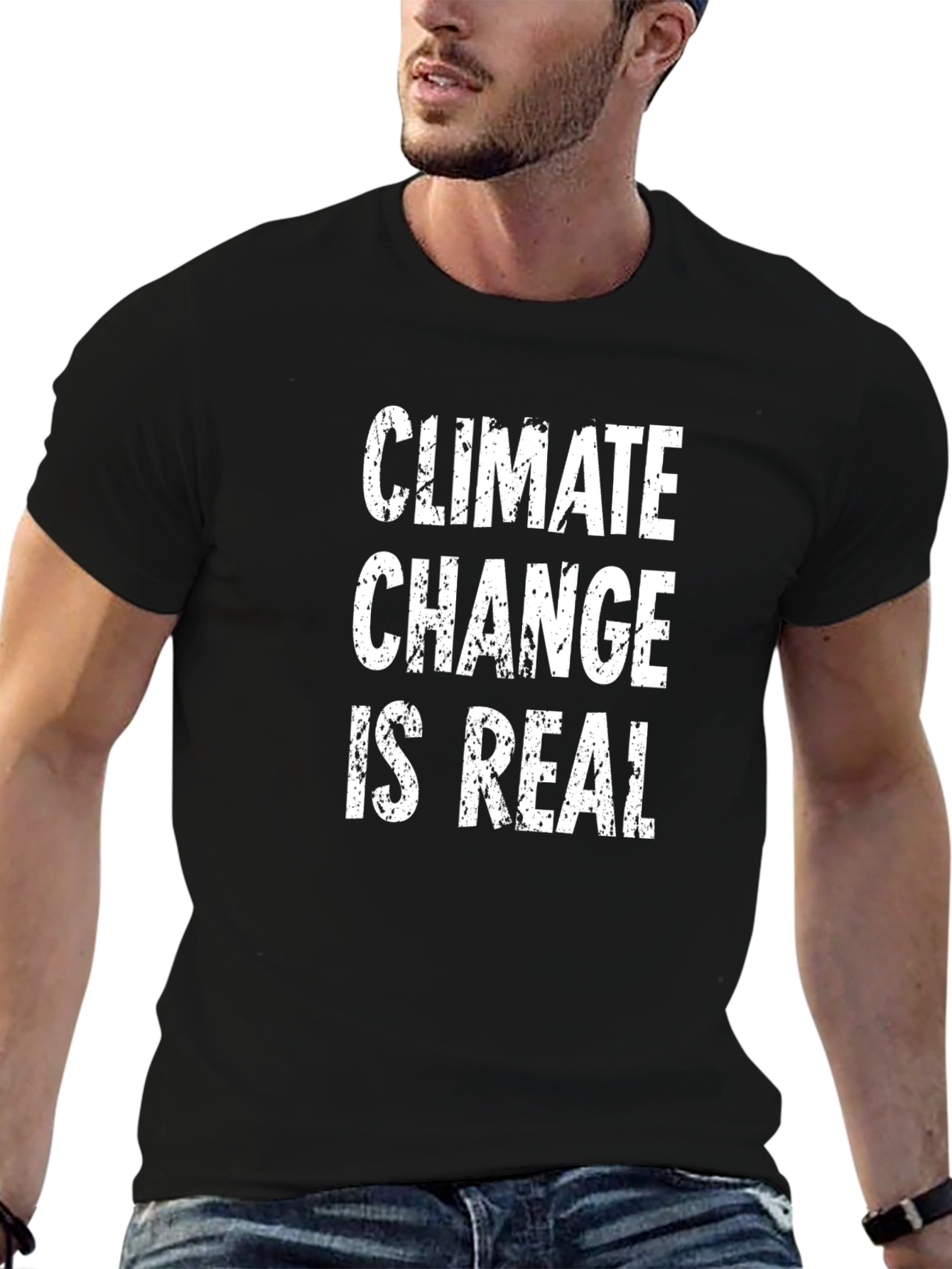 Climate Change Is Real T-Shirt - Eco-Friendly Awareness Tee