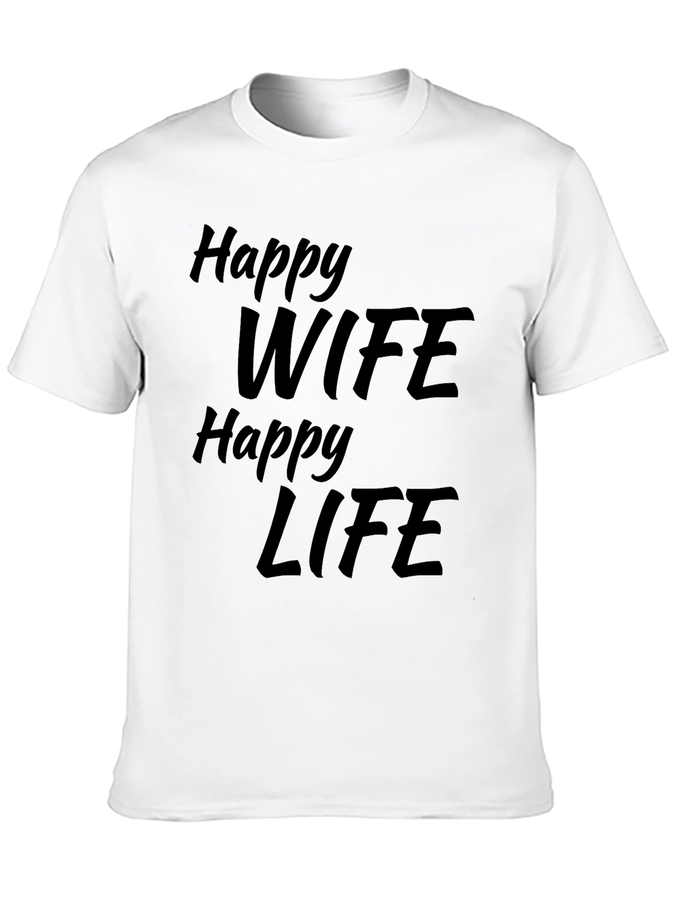 Happy Wife Happy Life Black Graphic T-Shirt