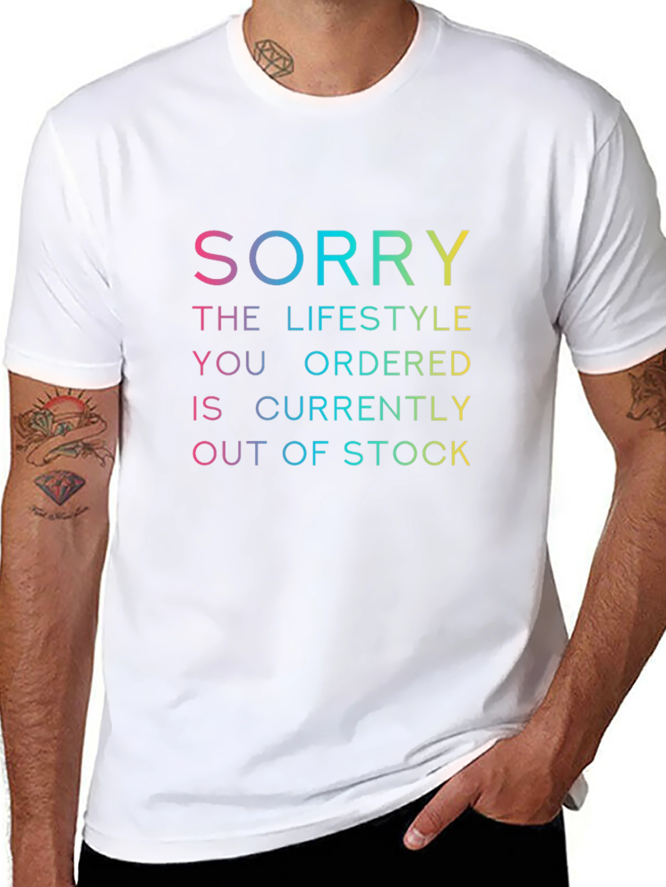 Humorous Sorry Lifestyle T-Shirt