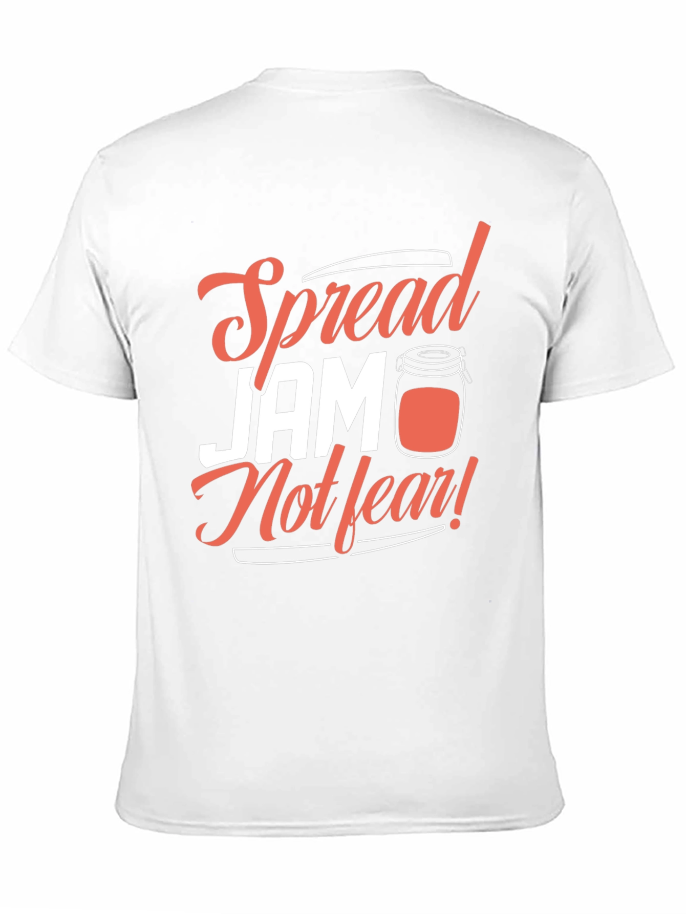 Spread Jam Not Fear T-Shirt