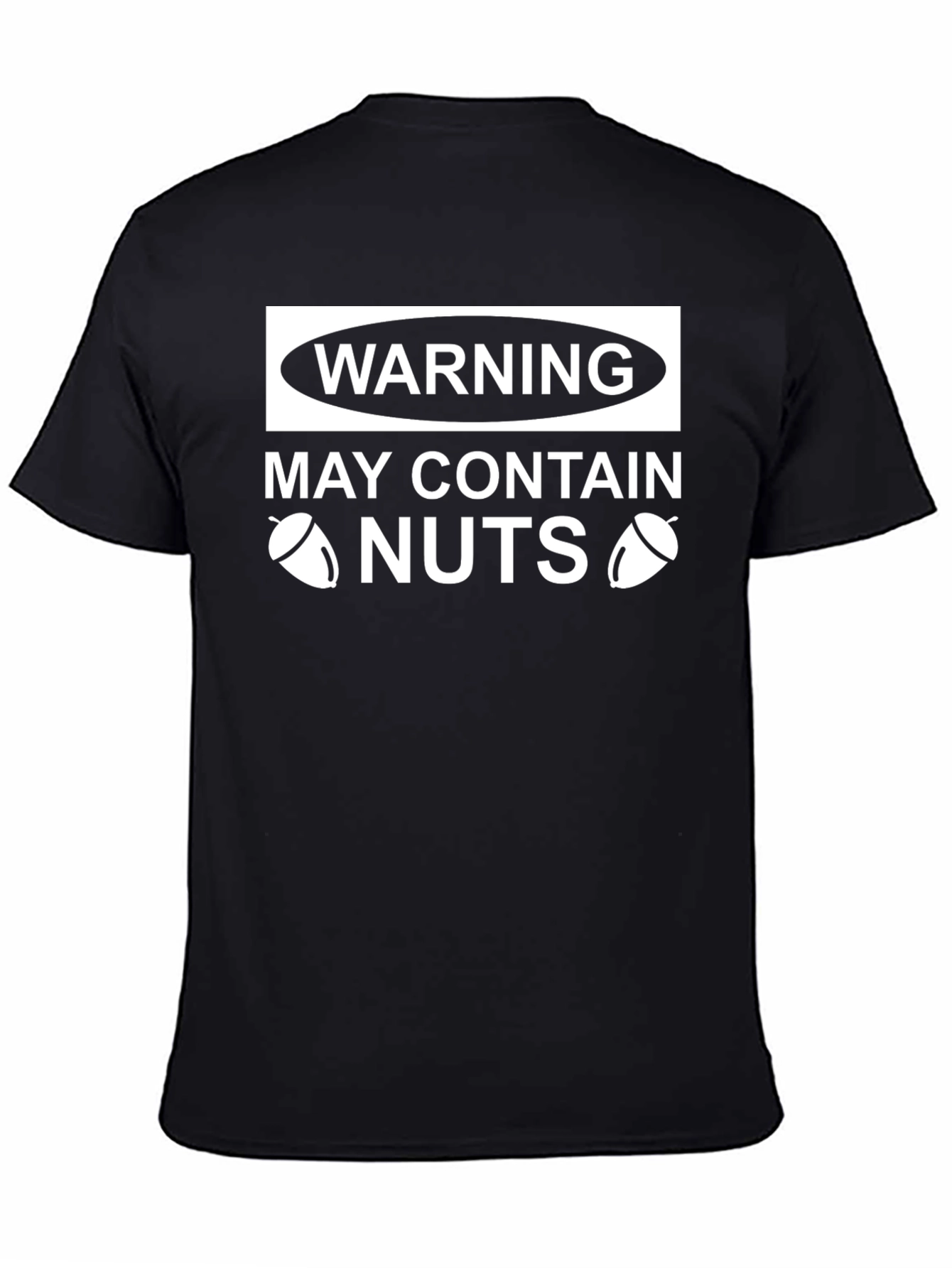 Warning May Contain Nuts Humor T-Shirt