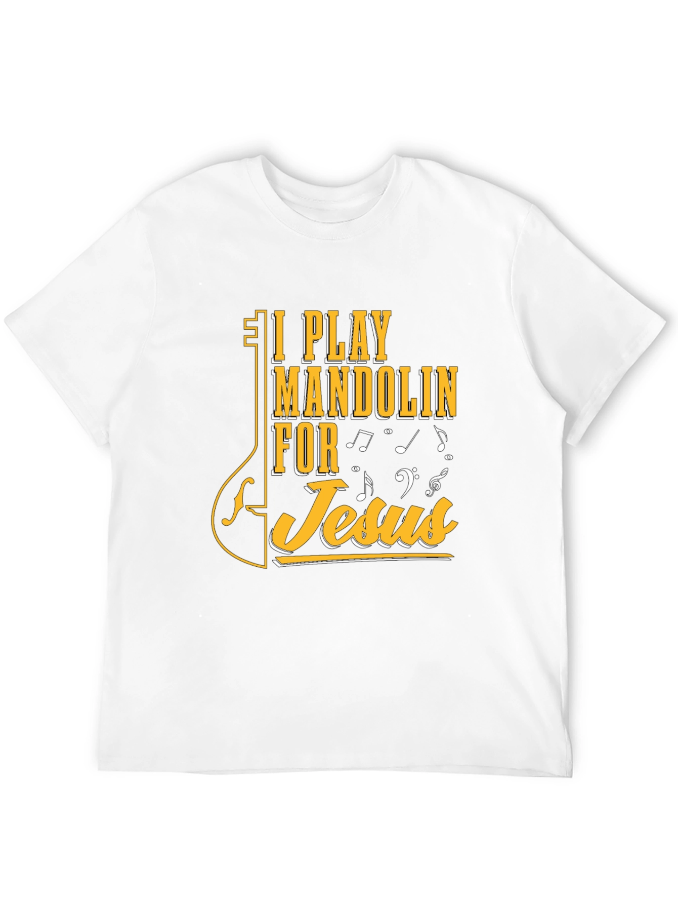 I Play Mandolin for Jesus T-Shirt