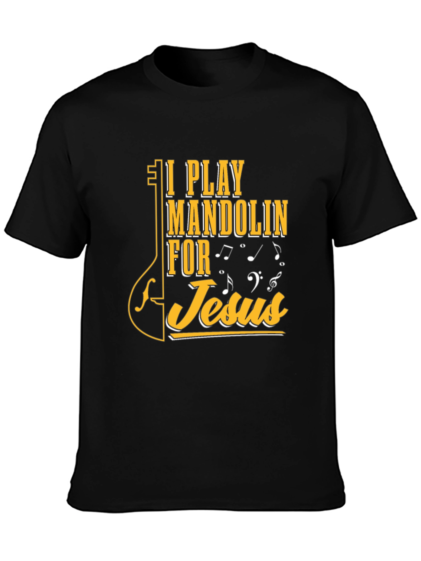 I Play Mandolin for Jesus T-Shirt