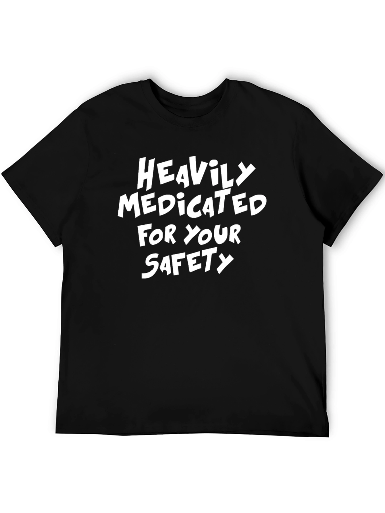 Heavily Medicated T-Shirt - Funny Slogan Tee