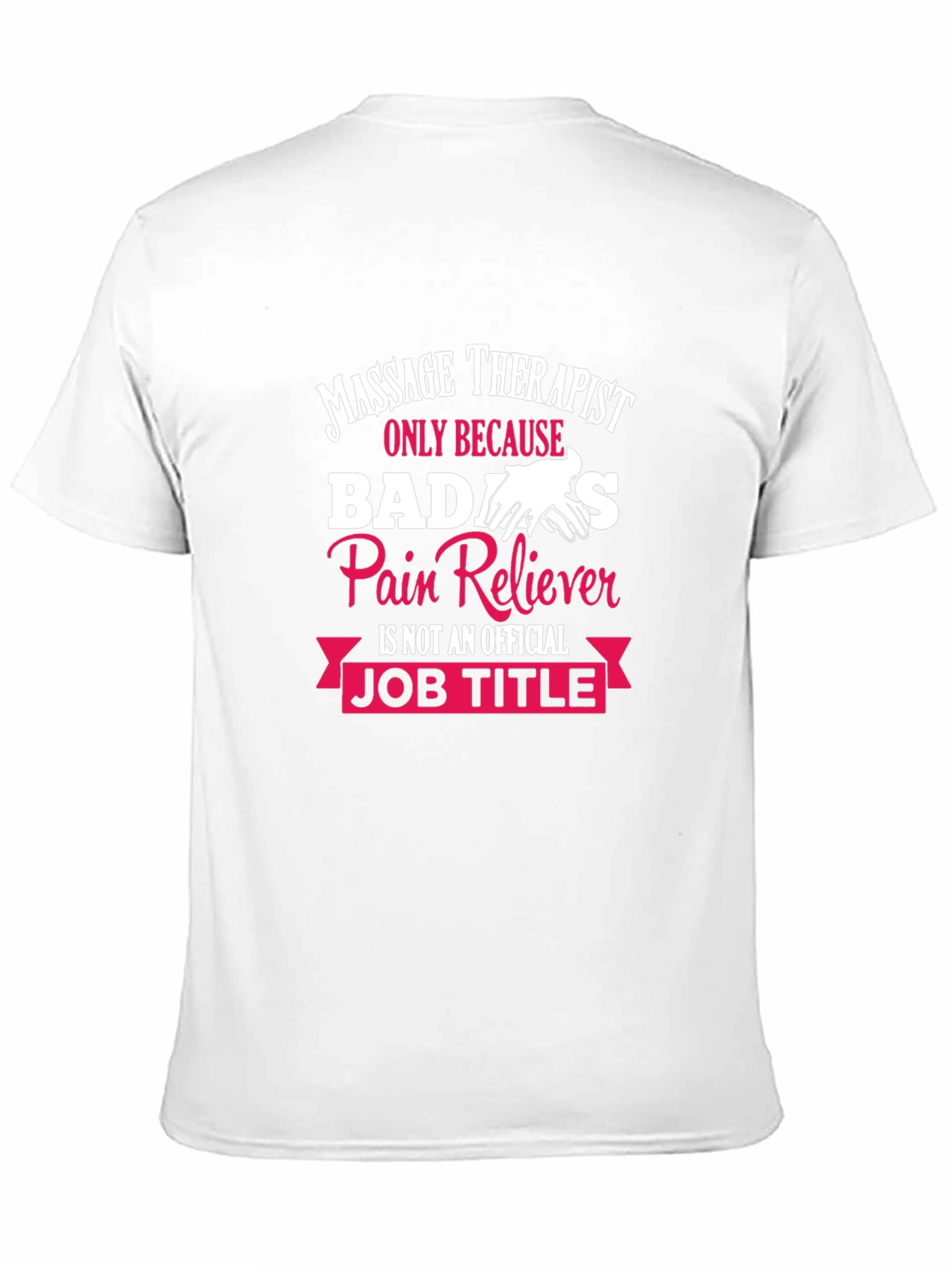 Massage Therapist Badass T-Shirt Funny Gift