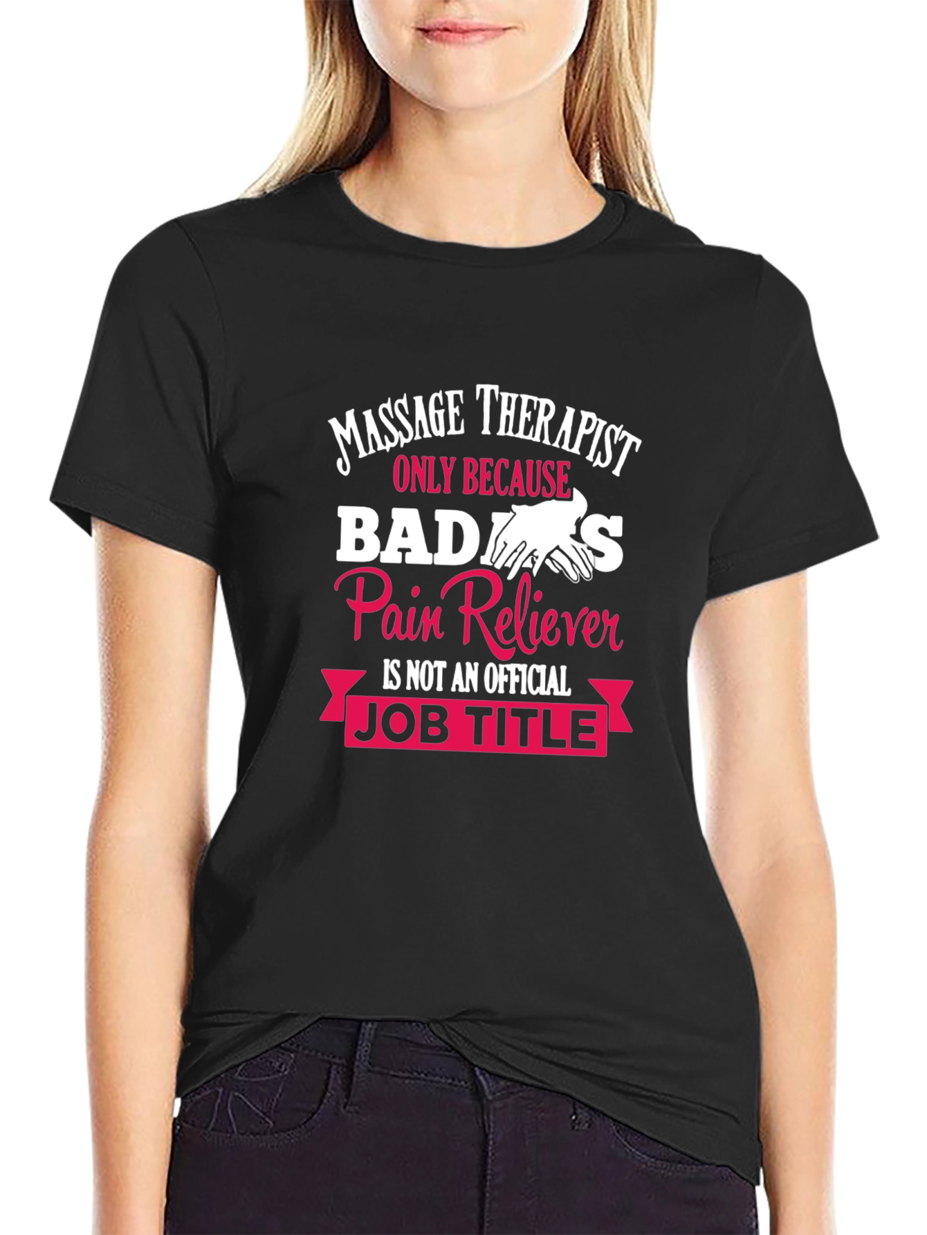 Massage Therapist Badass T-Shirt Funny Gift