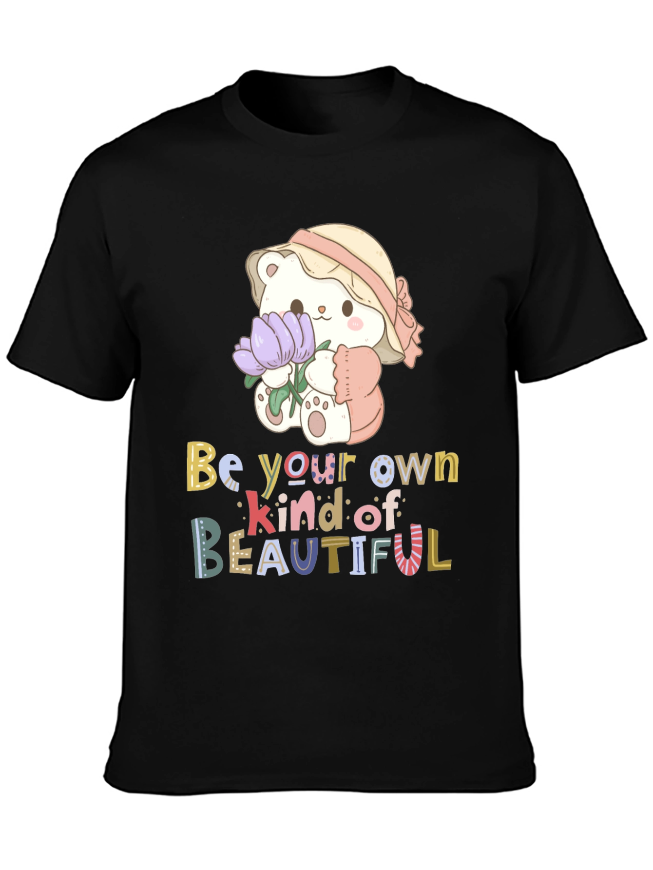 Cute Bear Be Your Own Kind of Beautiful T-Shirt