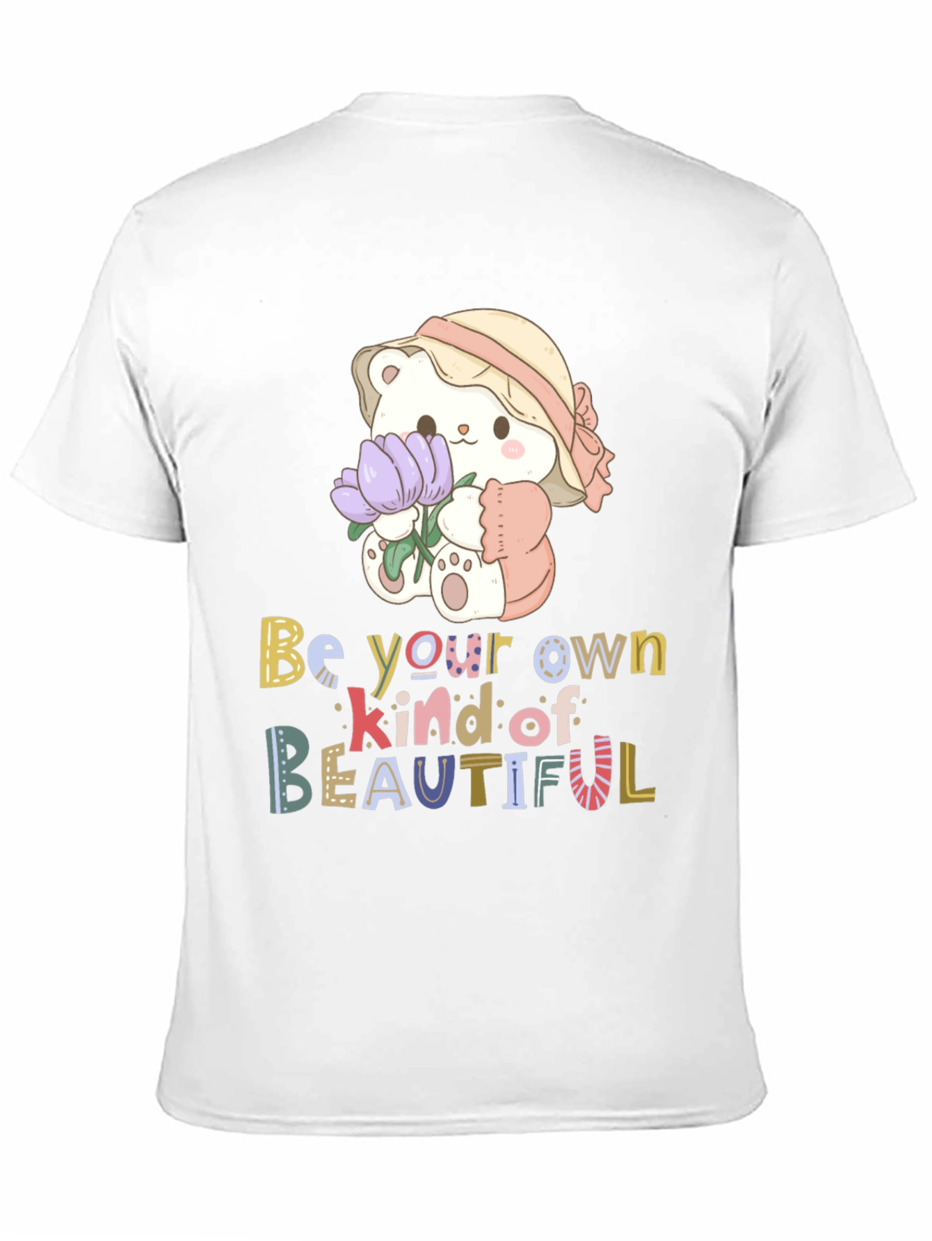 Cute Bear Be Your Own Kind of Beautiful T-Shirt
