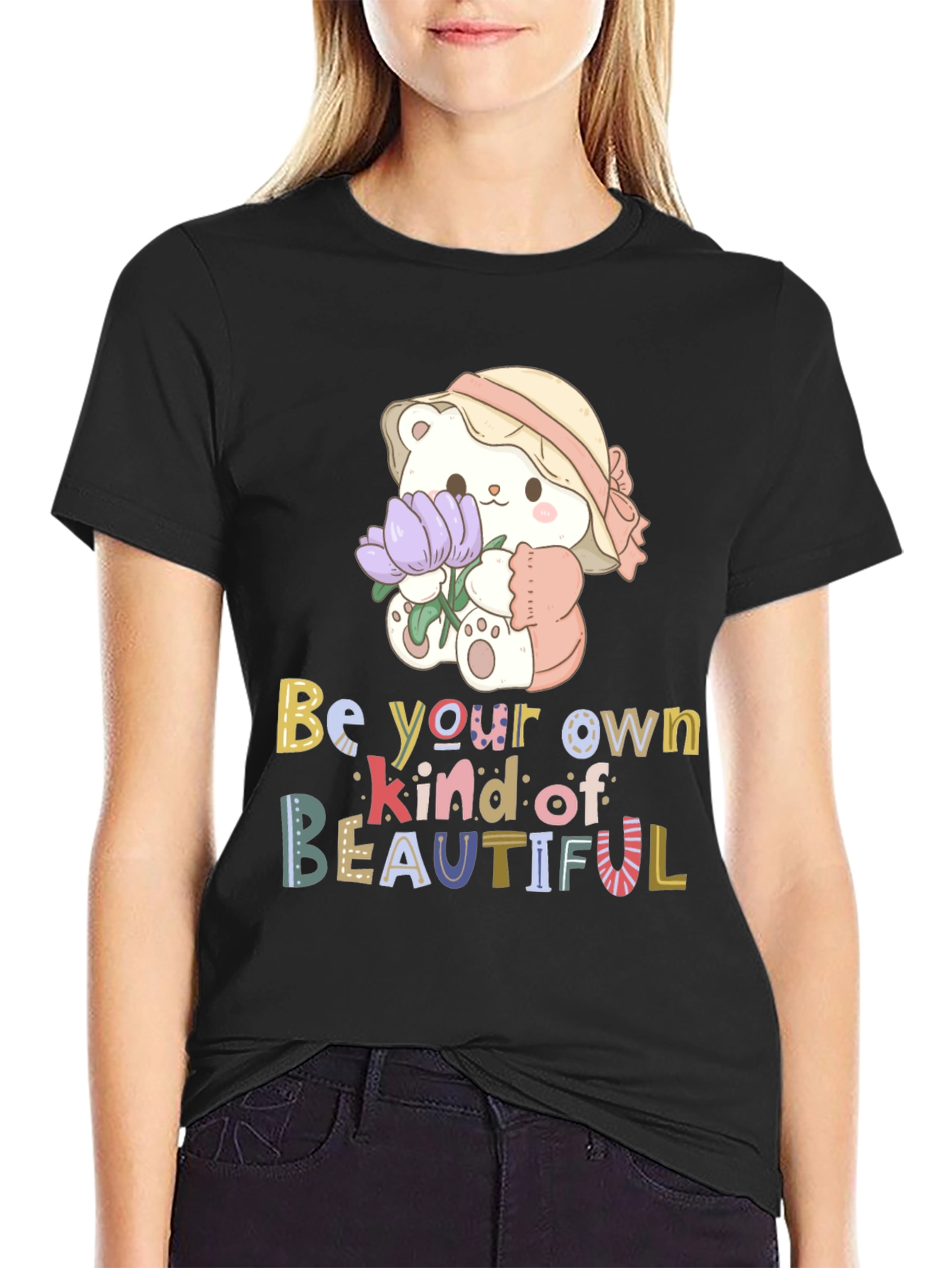 Cute Bear Be Your Own Kind of Beautiful T-Shirt
