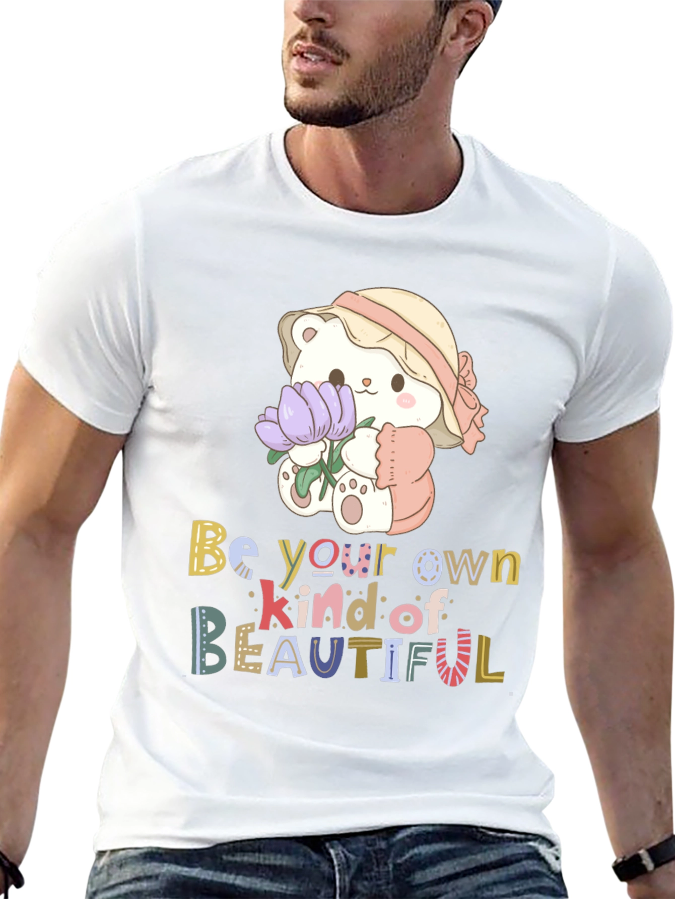 Cute Bear Be Your Own Kind of Beautiful T-Shirt