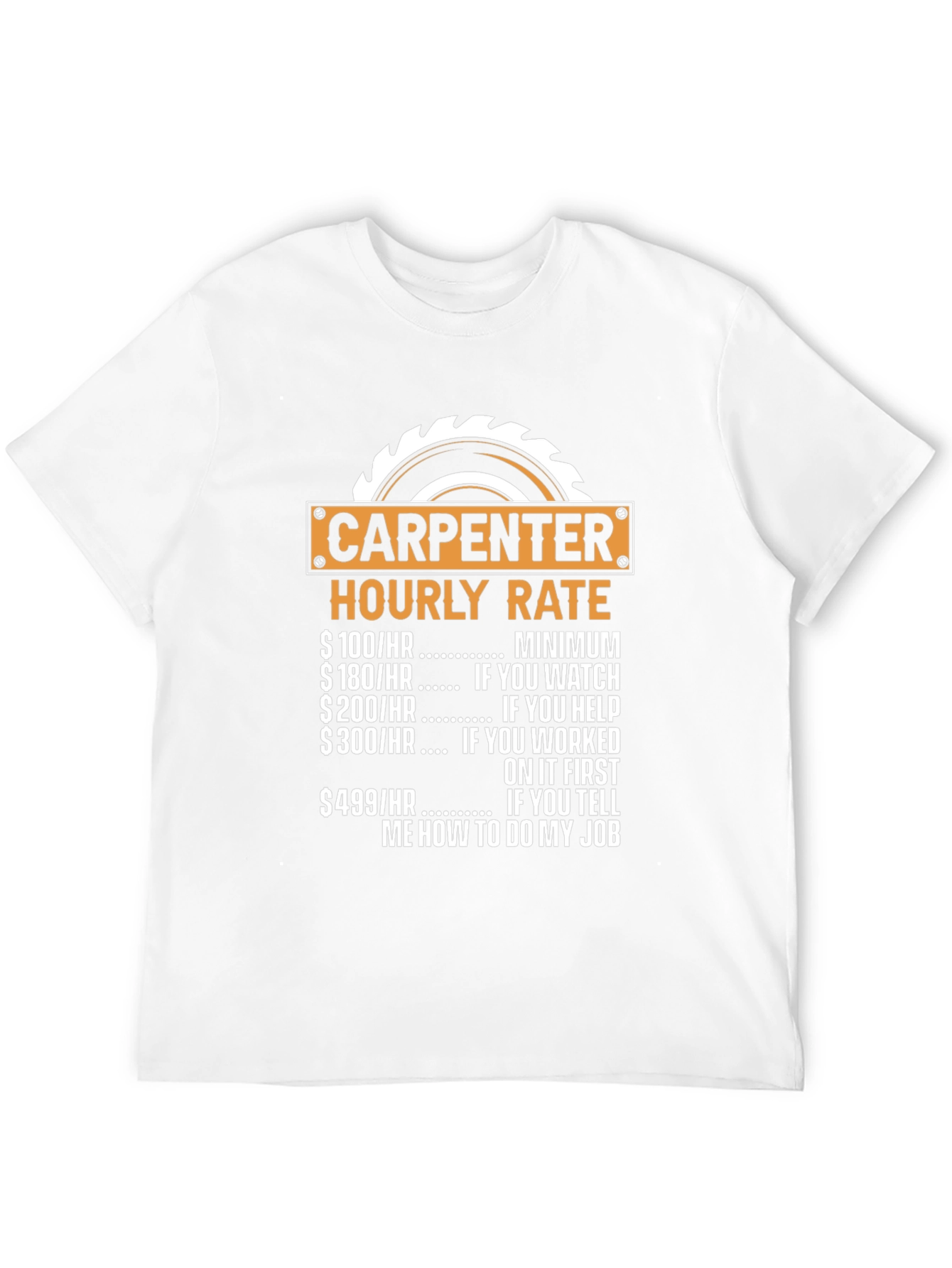 Carpenter Hourly Rate Novelty Graphic T-Shirt