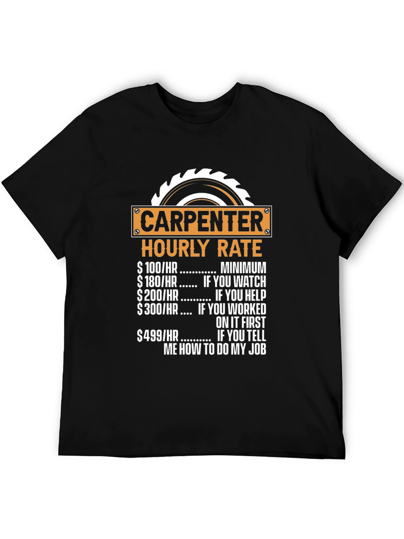 Carpenter Hourly Rate Novelty Graphic T-Shirt
