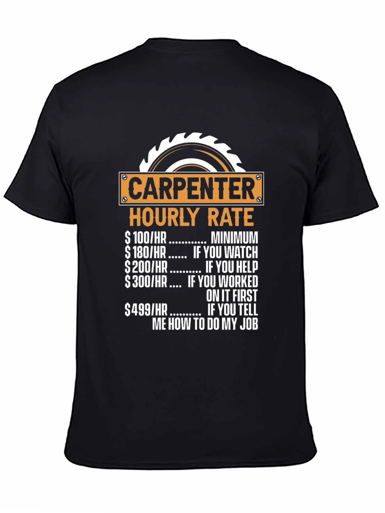 Carpenter Hourly Rate Novelty Graphic T-Shirt