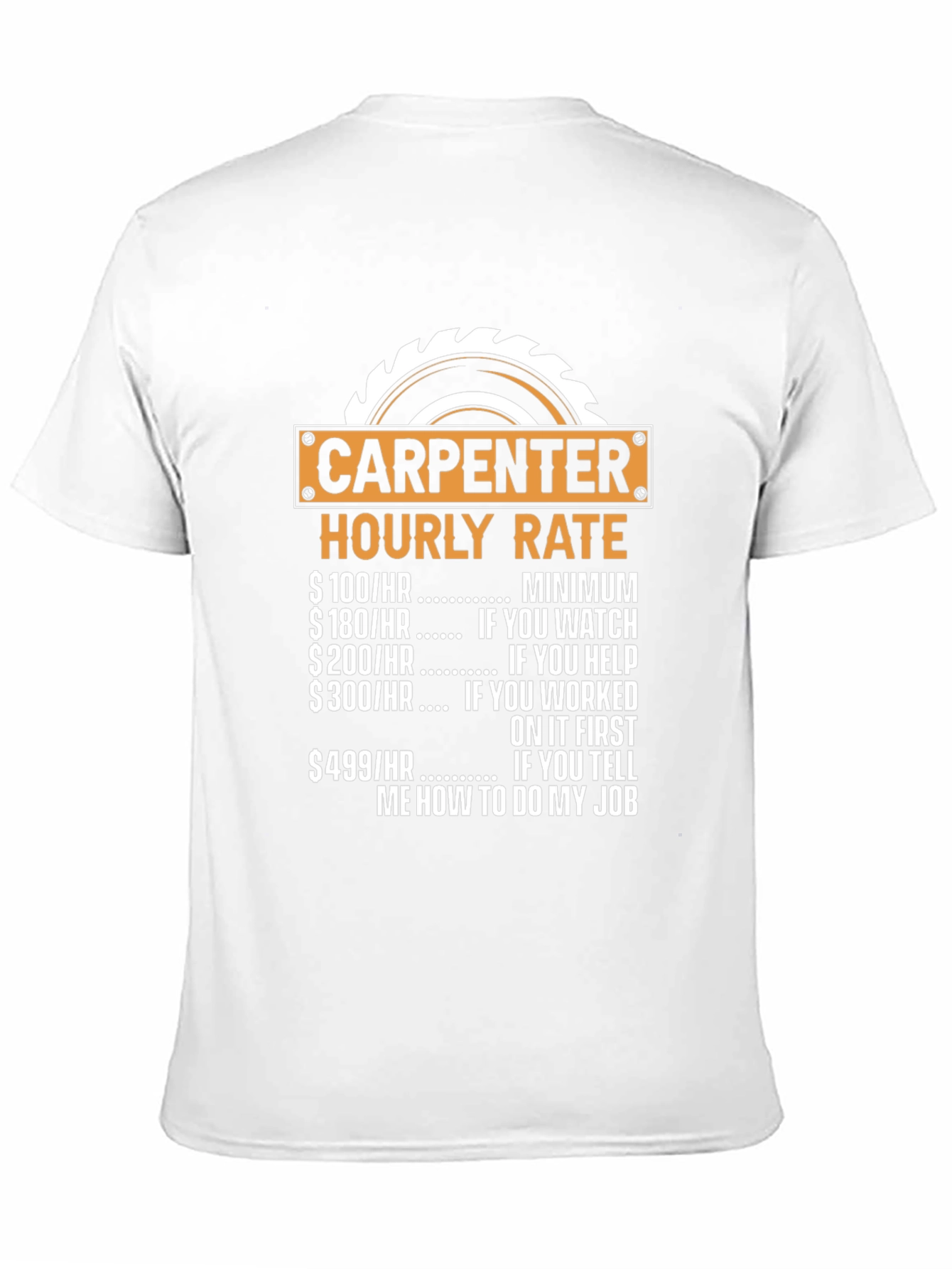 Carpenter Hourly Rate Novelty Graphic T-Shirt