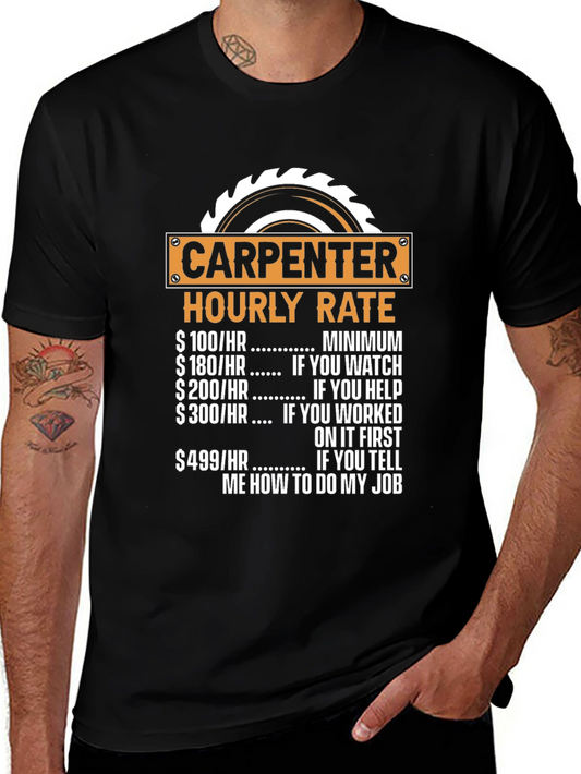 Carpenter Hourly Rate Novelty Graphic T-Shirt