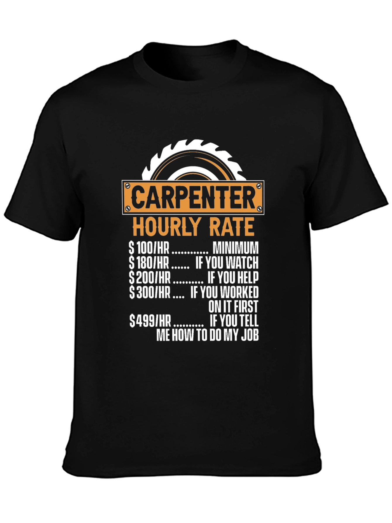 Carpenter Hourly Rate Novelty Graphic T-Shirt