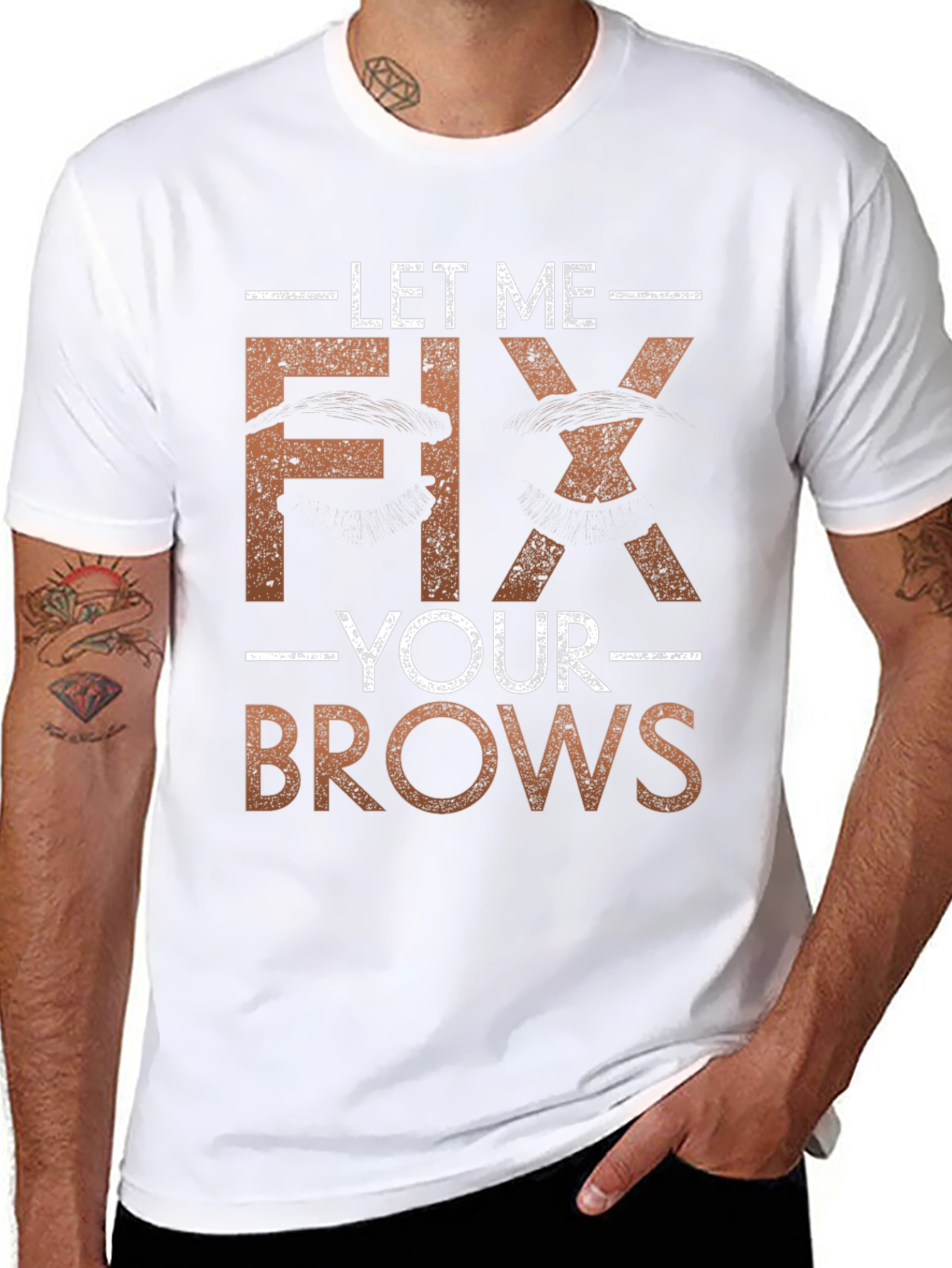 Let Me Fix Your Brows T-Shirt