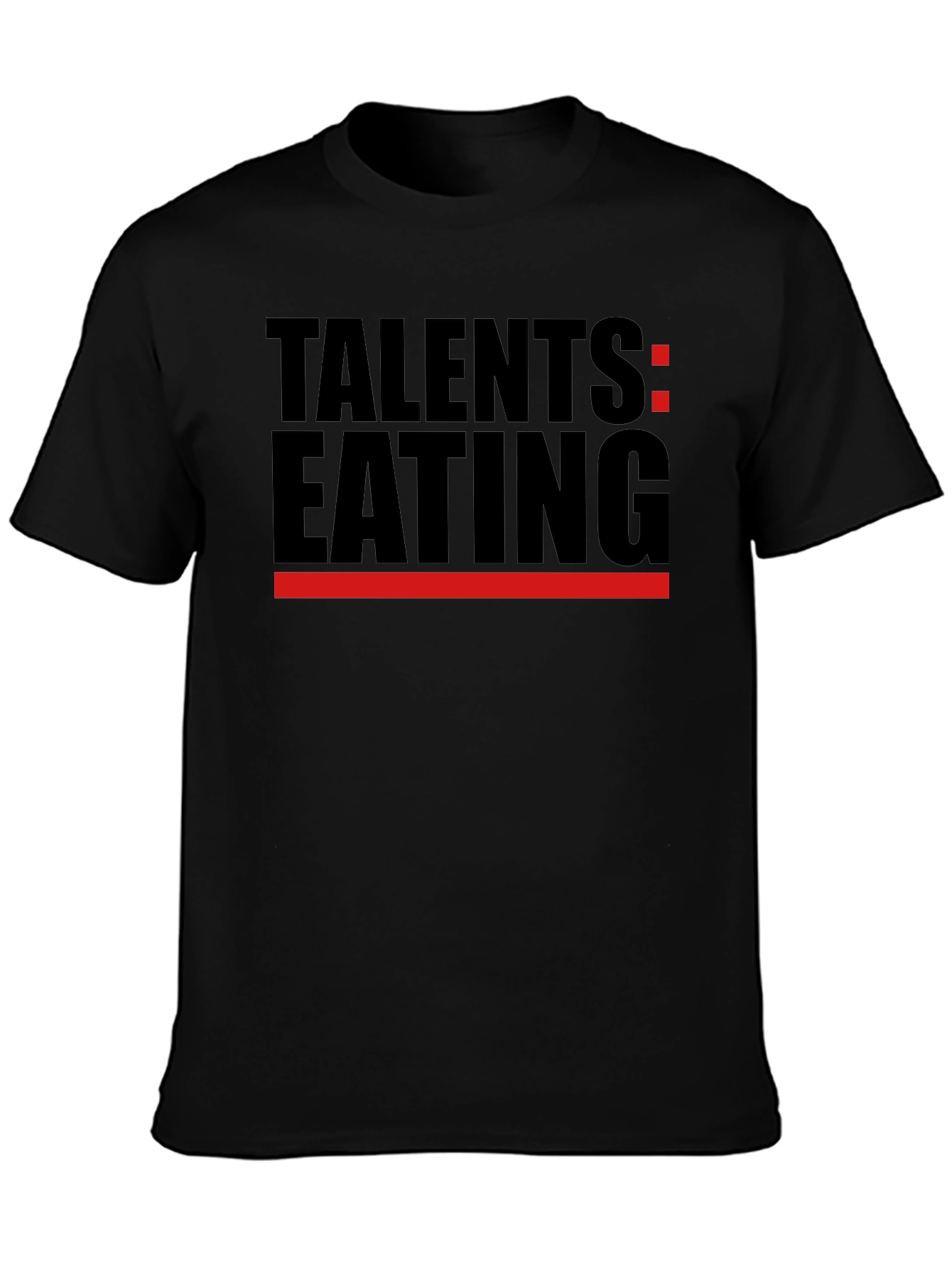Talents Eating Black T-Shirt - Novelty Graphic Tee