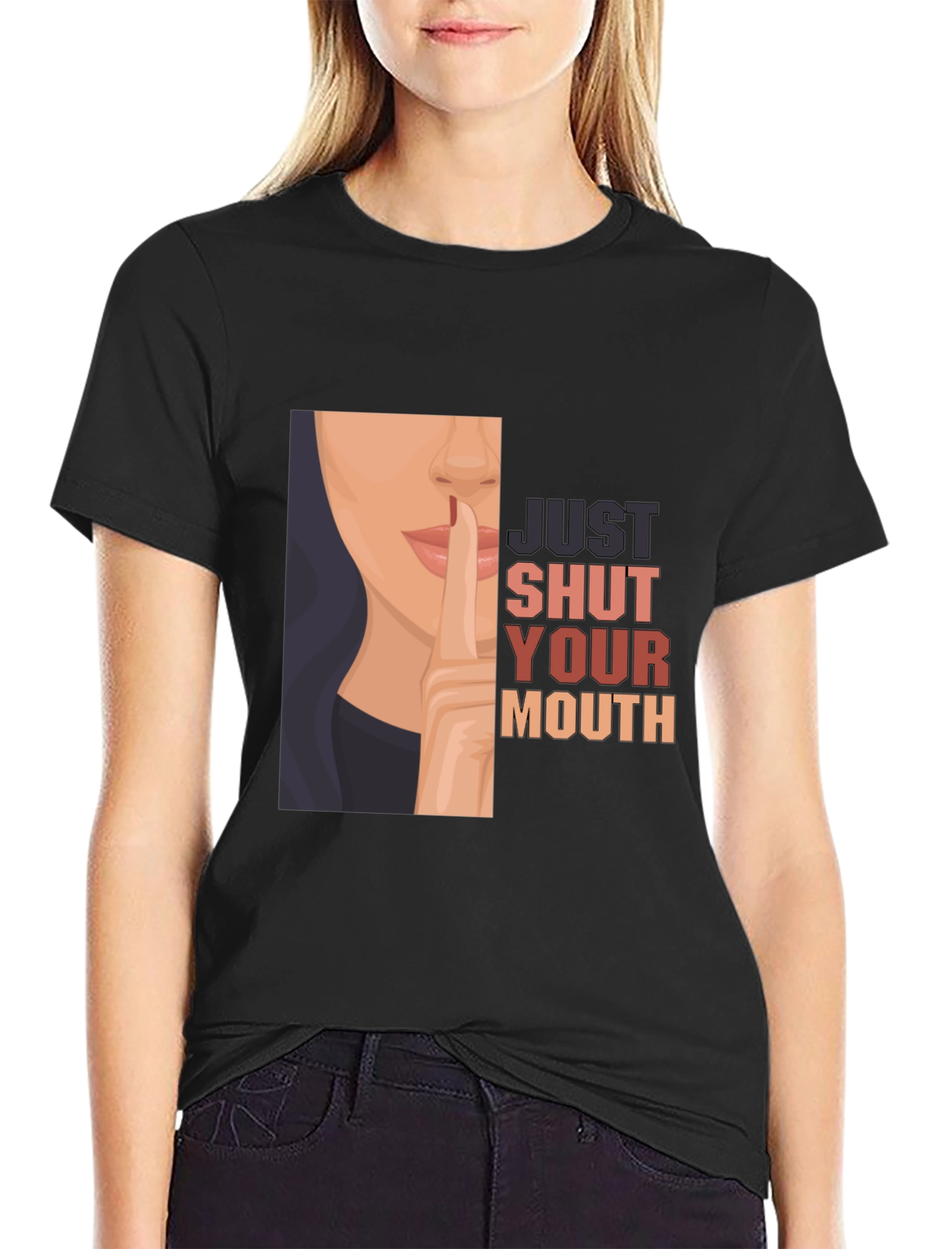 Just Shut Your Mouth Graphic T-Shirt