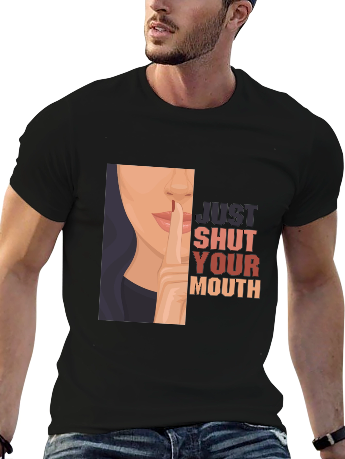 Just Shut Your Mouth Graphic T-Shirt