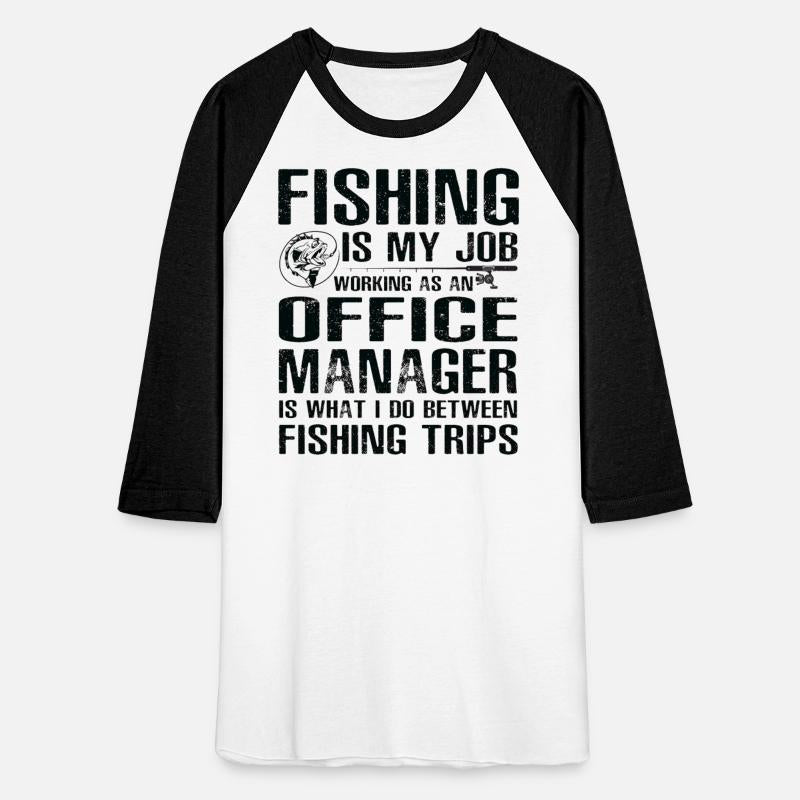 Office Manager Funny Fishing