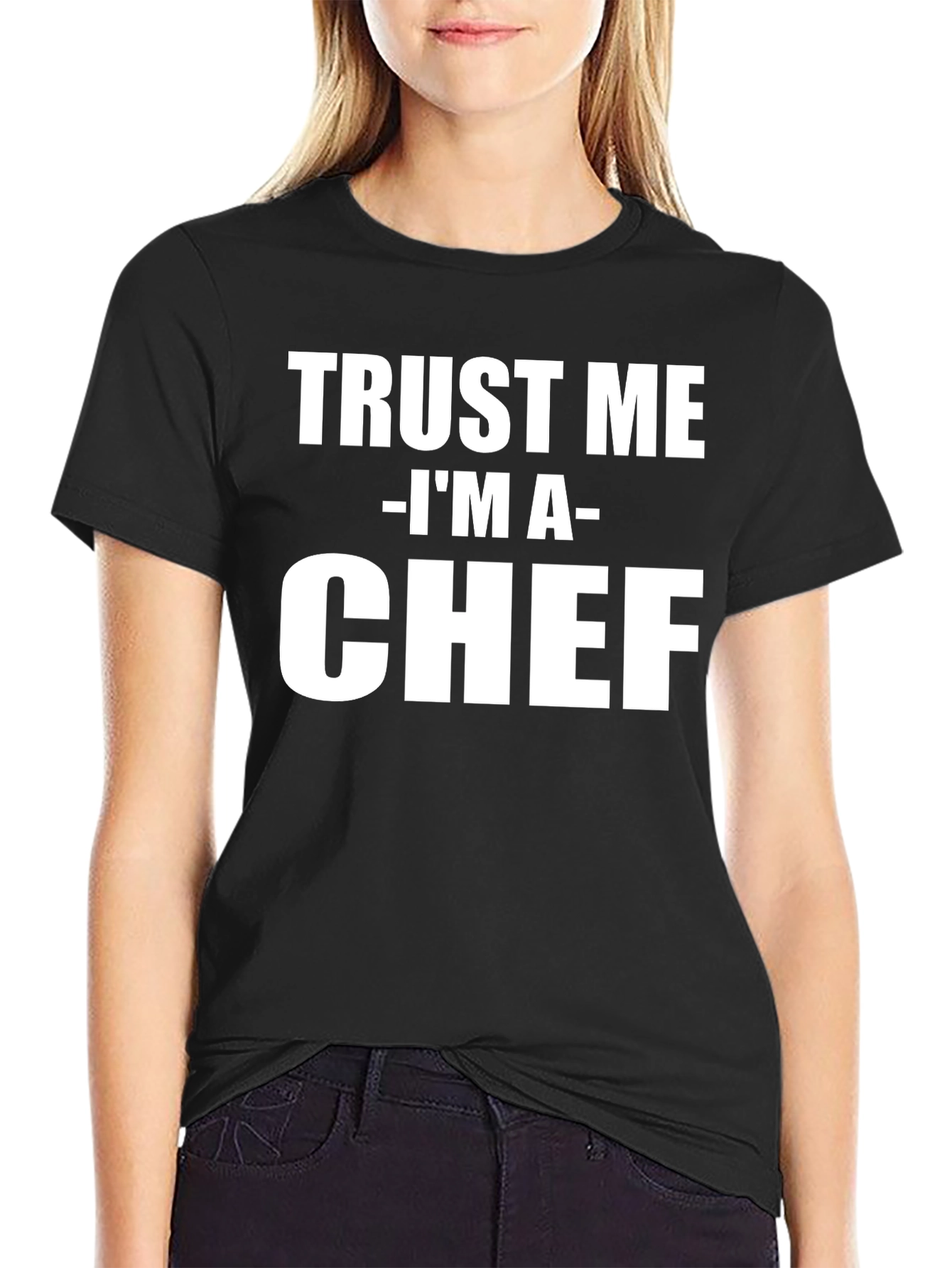Trust Me Im A Chef Graphic T-Shirt