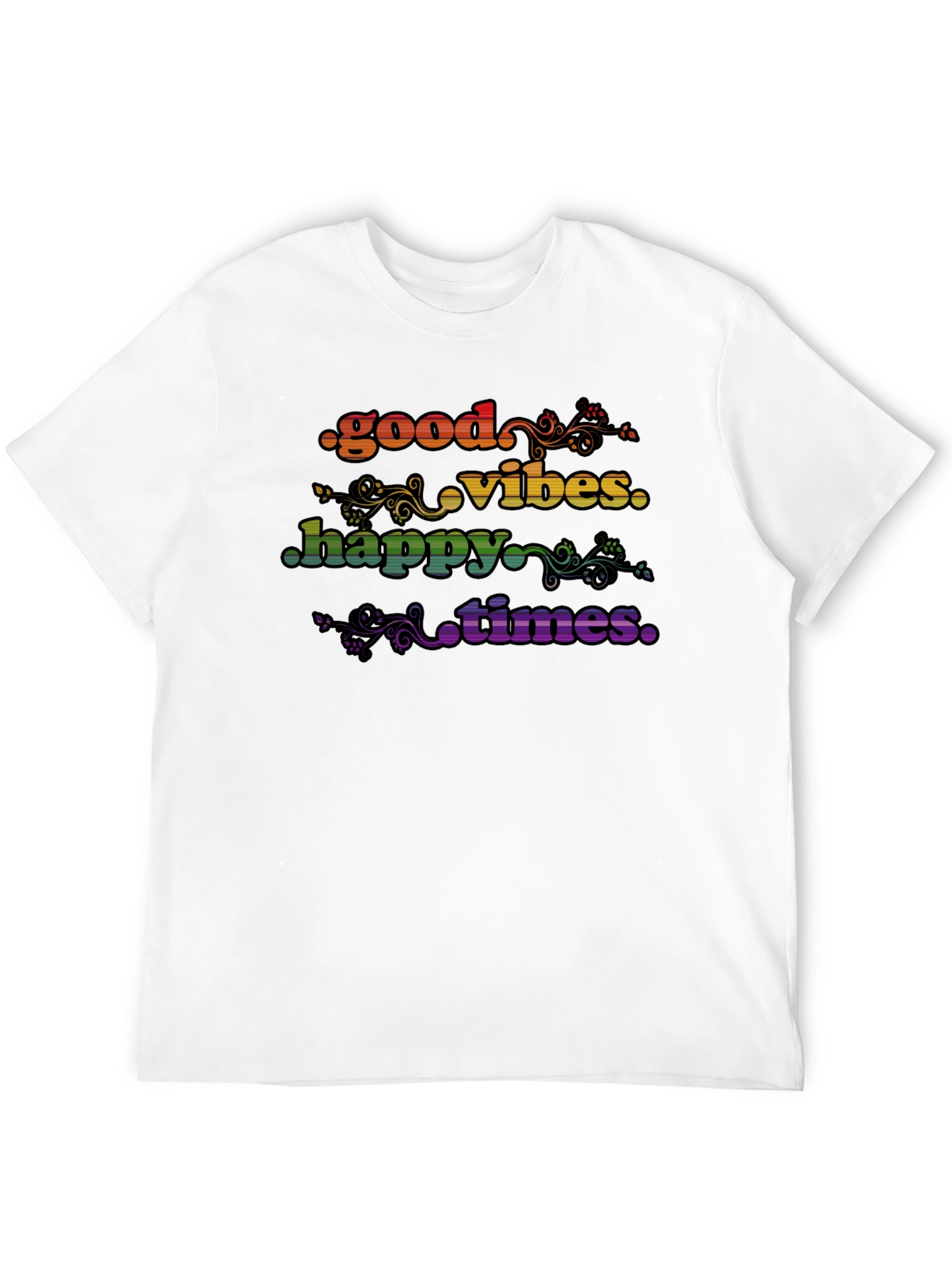 Good Vibes Happy Times Rainbow T-Shirt