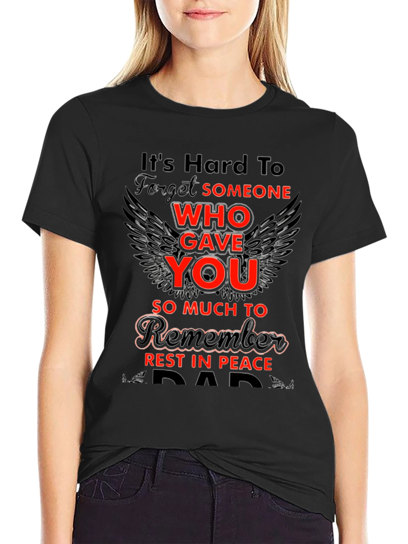 Memorial T-Shirt - Hard to Forget Dad