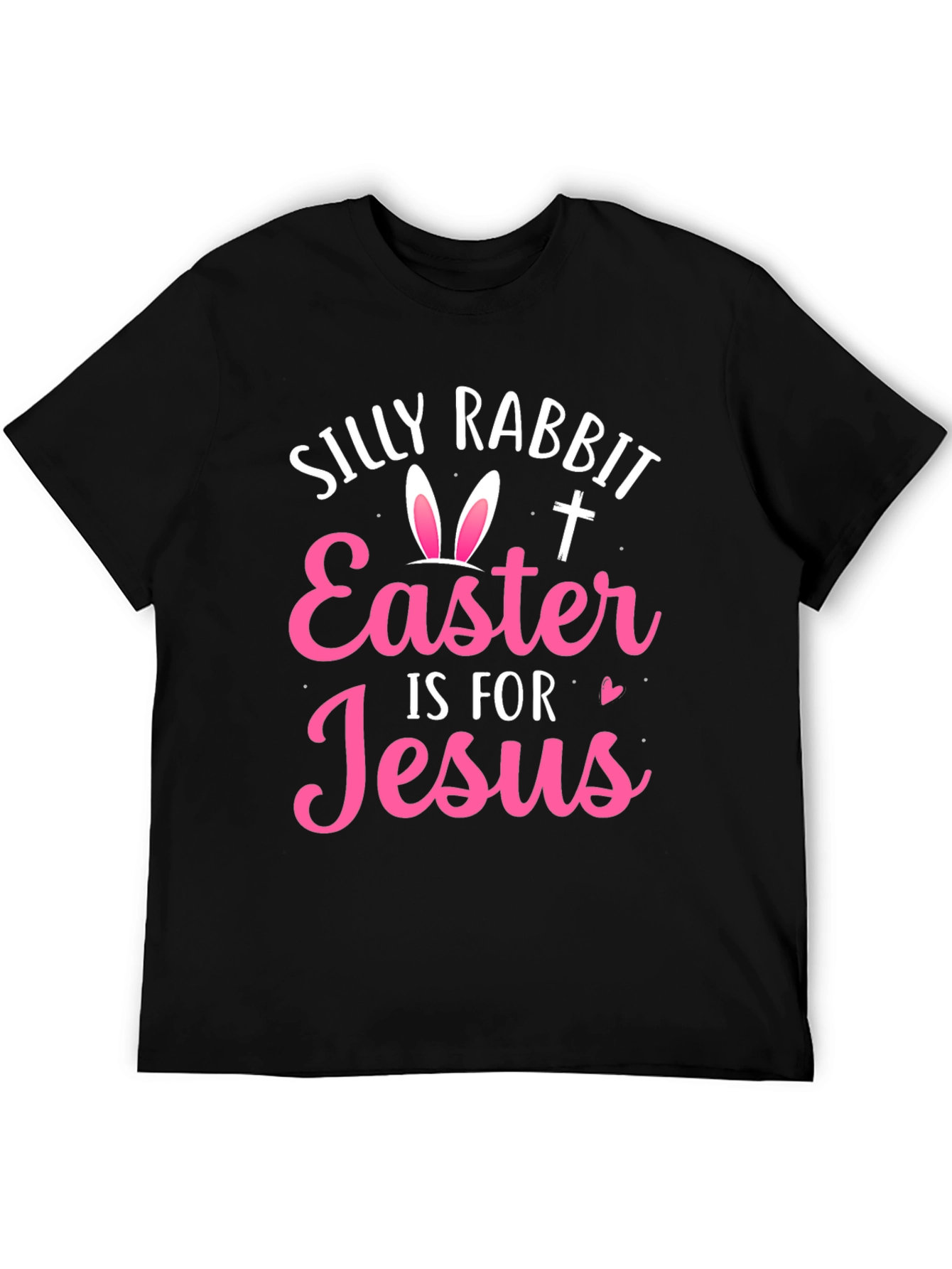 Silly Rabbit Easter Jesus T-Shirt