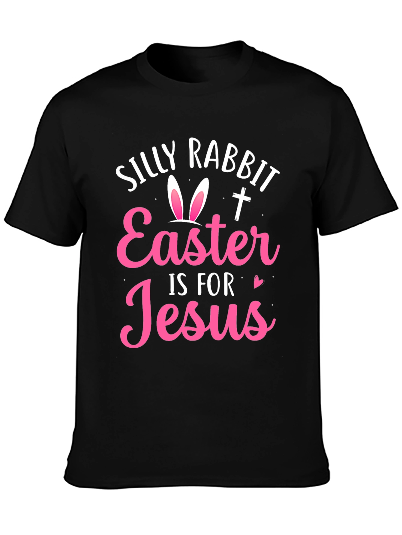 Silly Rabbit Easter Jesus T-Shirt