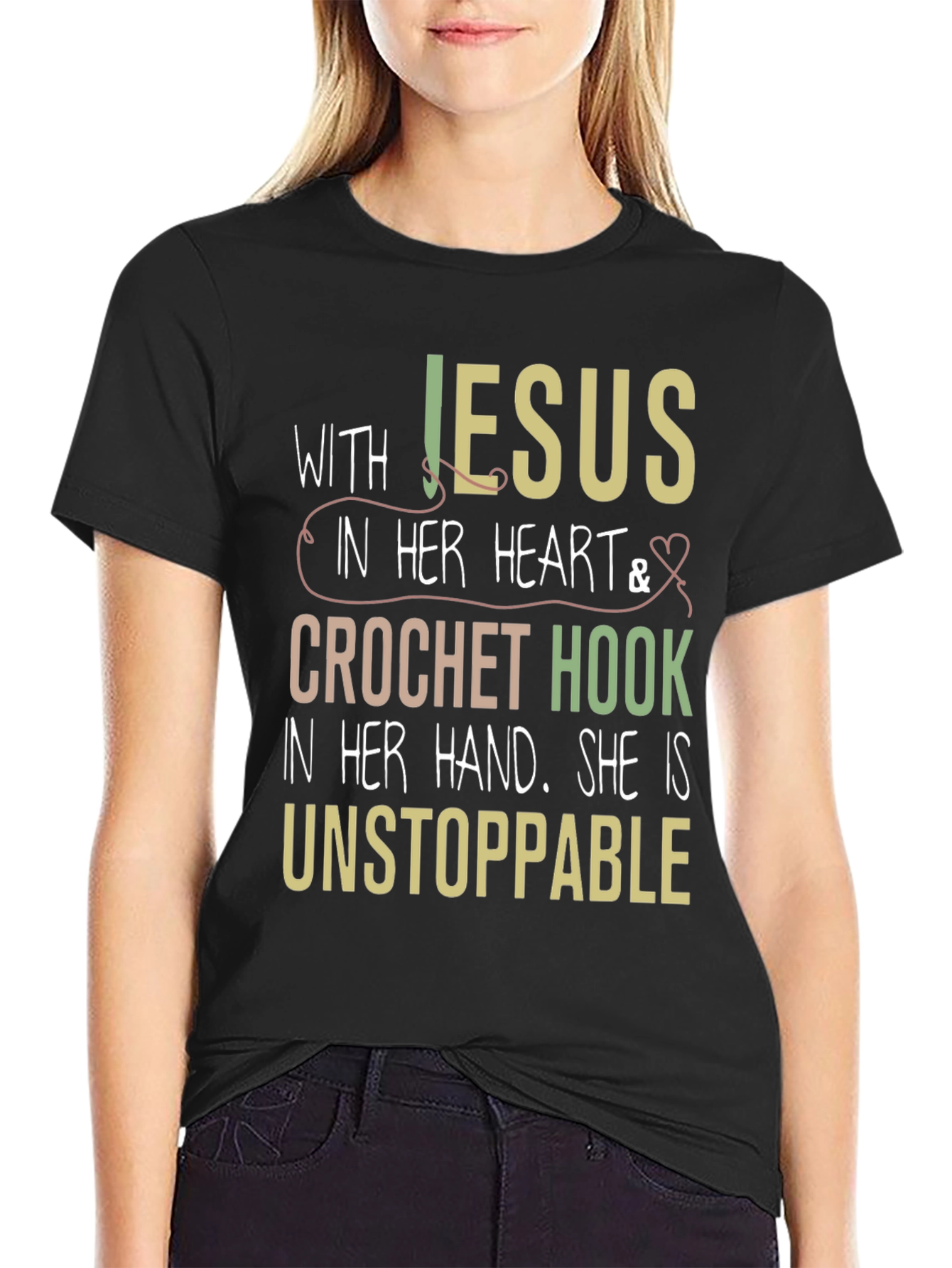 Jesus & Crochet Hook T-Shirt - Unstoppable Woman