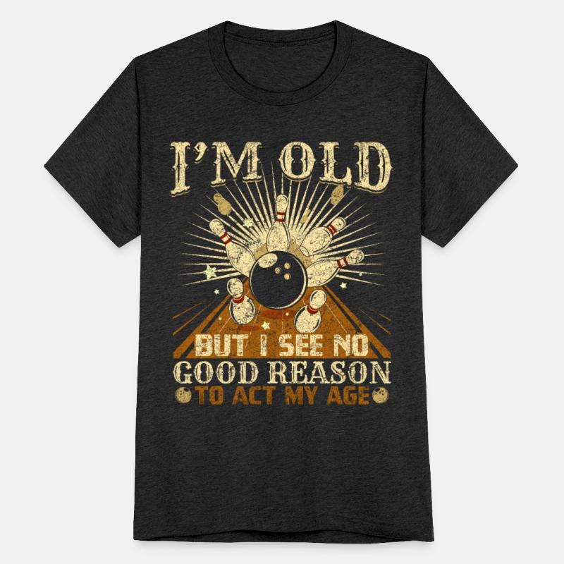 Old People Funny Acting Your Age Bowling Lovers