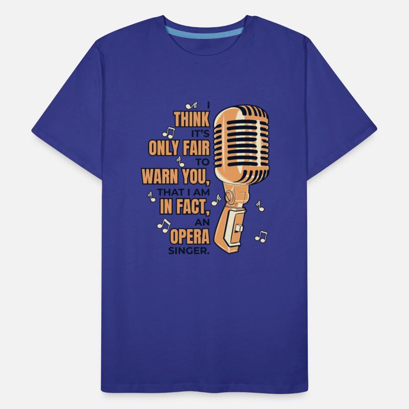 Only Fair To Warn You Opera House Tenor Singer