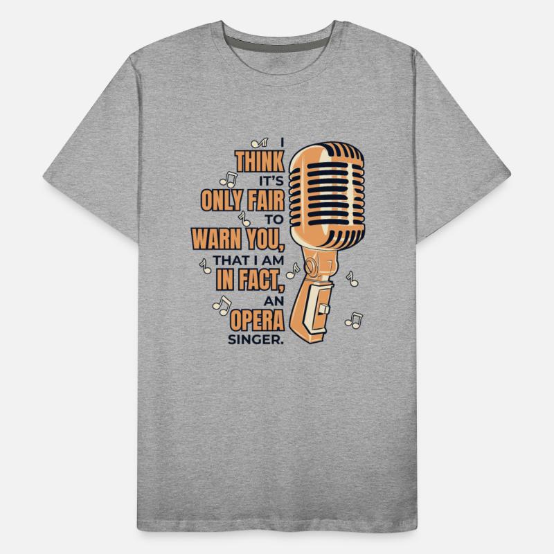 Only Fair To Warn You Opera House Tenor Singer