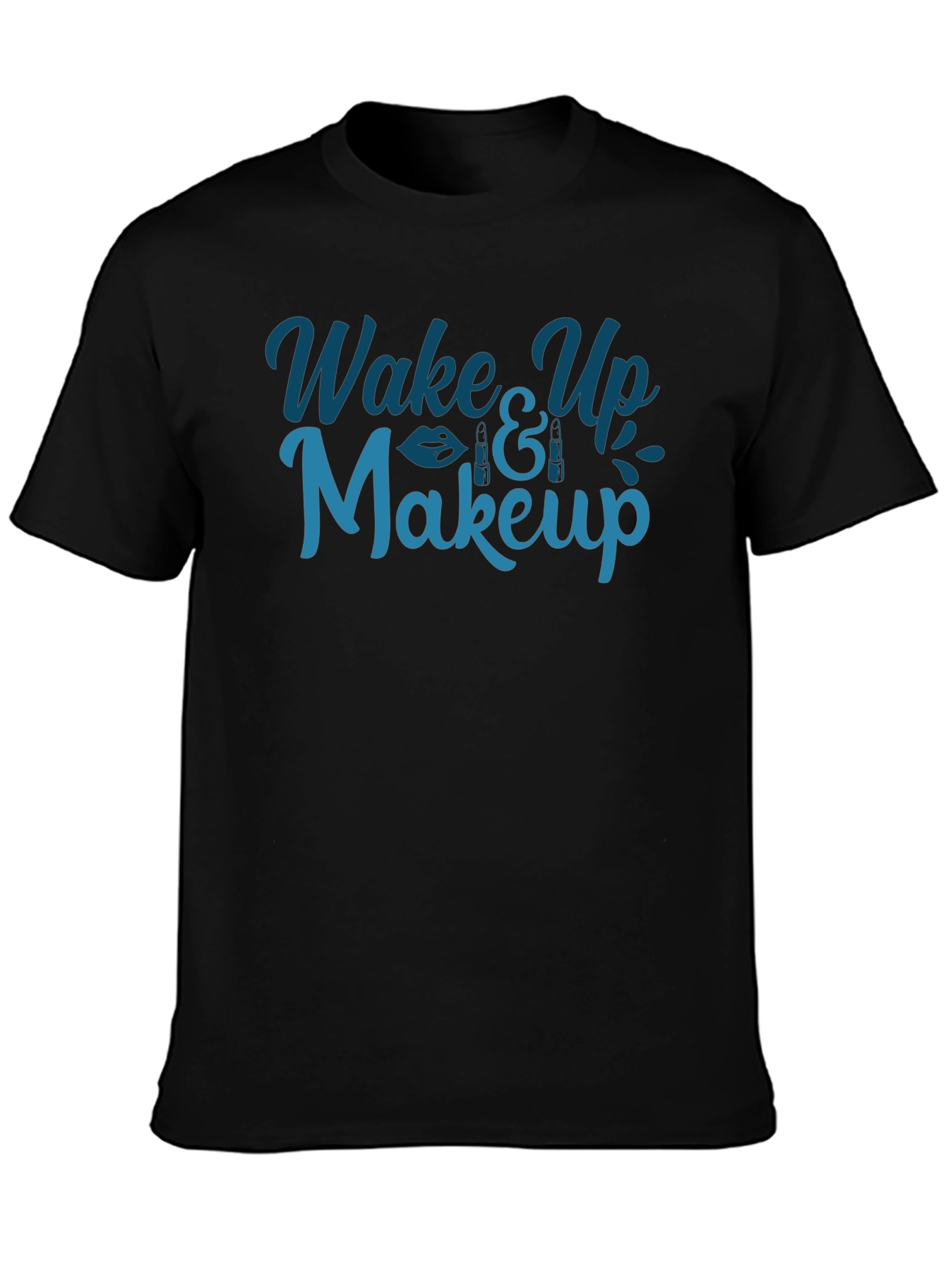 Wake Up & Makeup Graphic T-Shirt