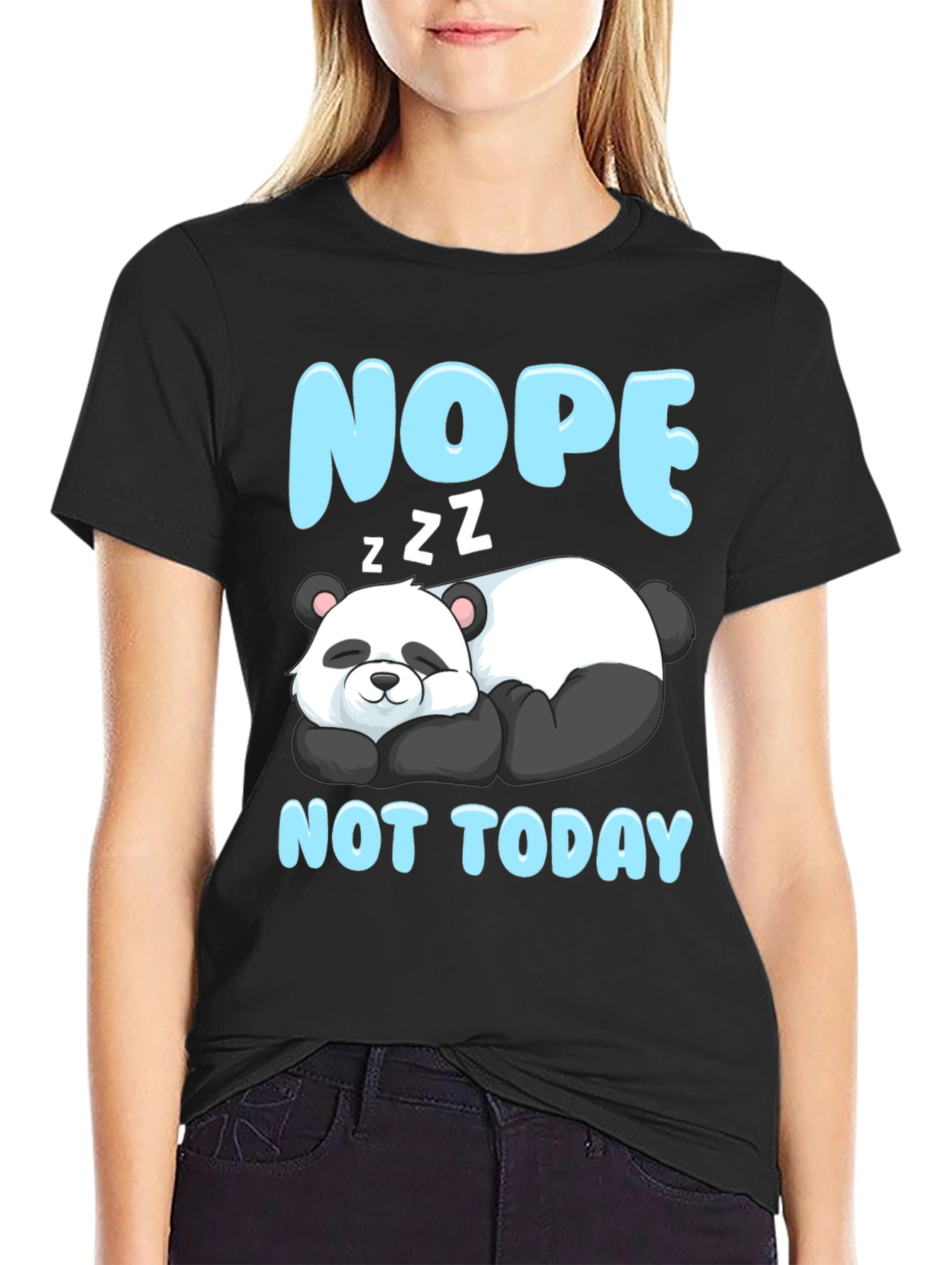 Nope Not Today Panda T-Shirt