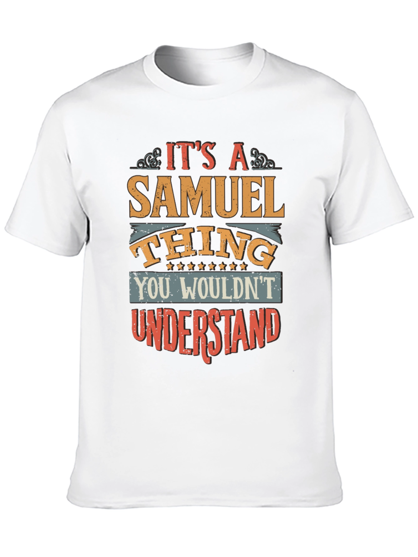 Its a Samuel Thing - Graphic T-Shirt