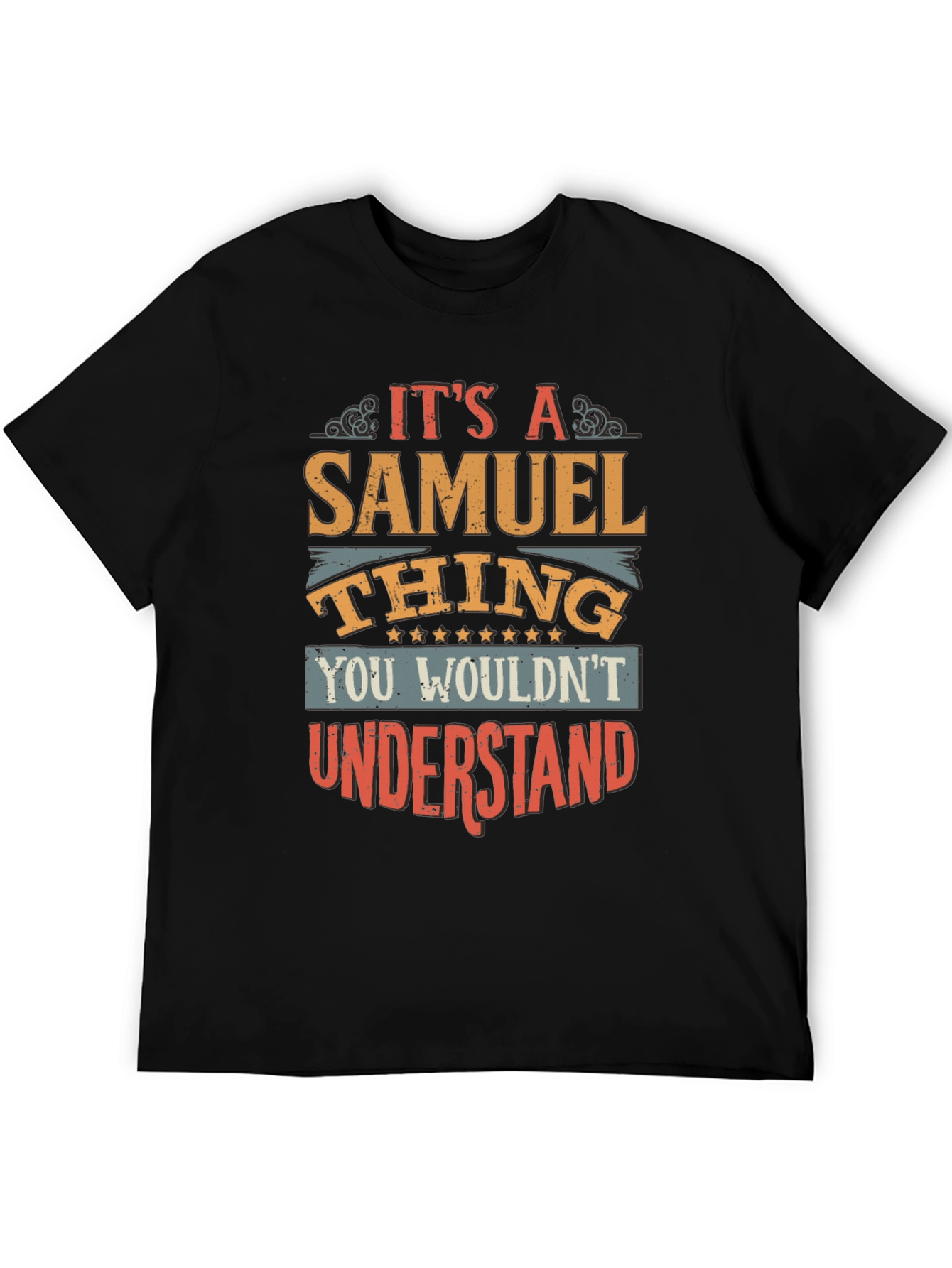 Its a Samuel Thing - Graphic T-Shirt