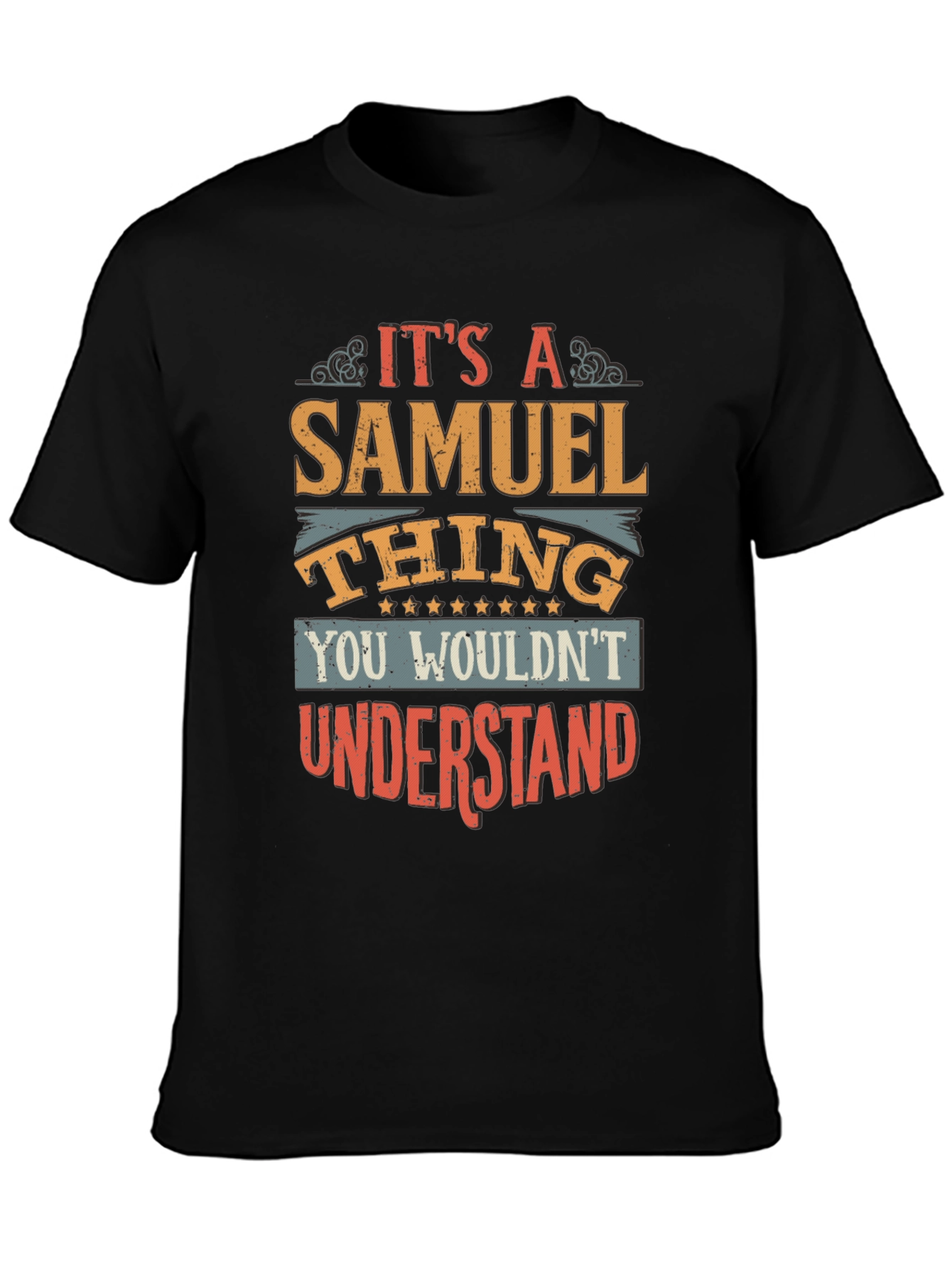 Its a Samuel Thing - Graphic T-Shirt