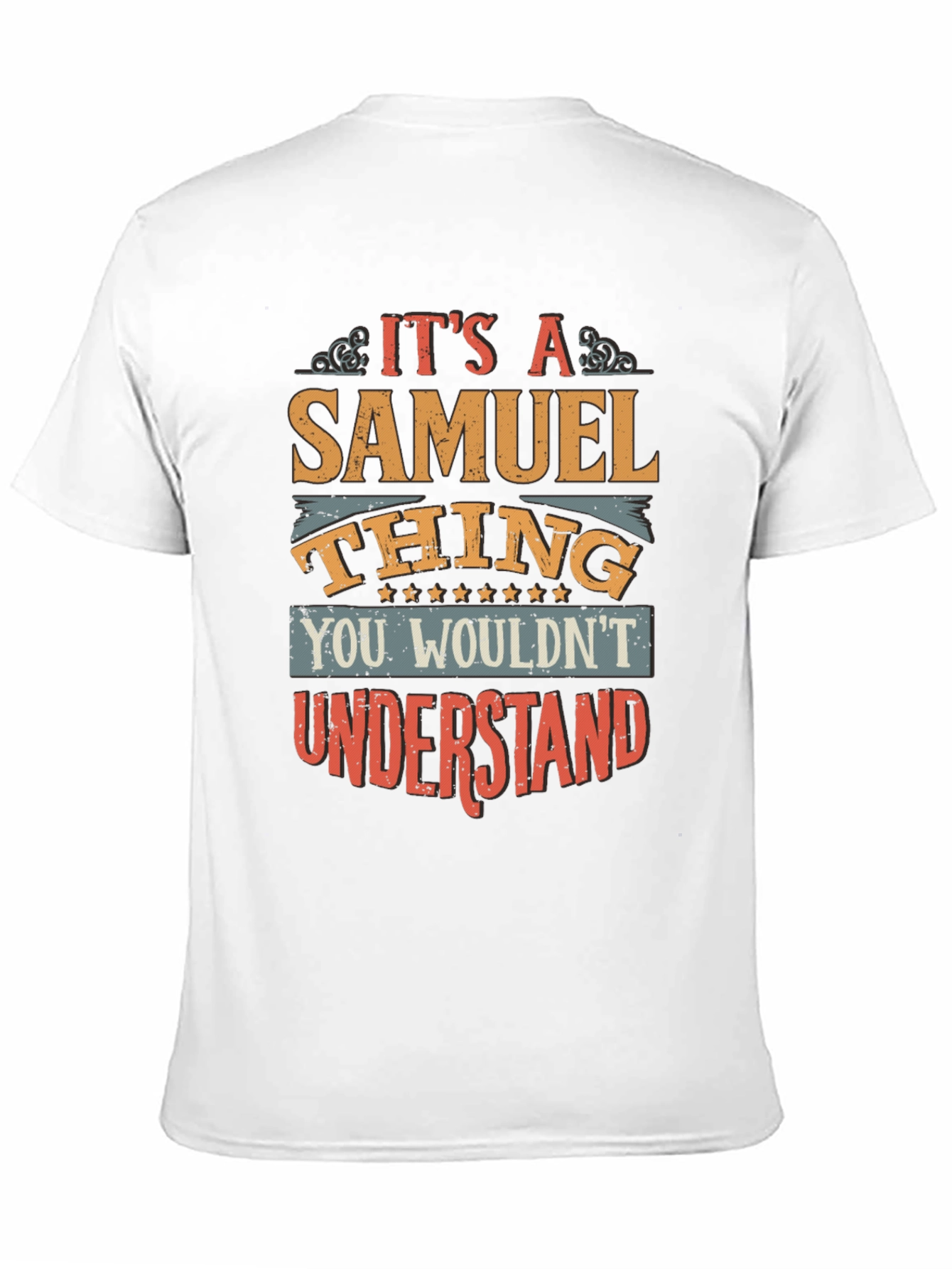 Its a Samuel Thing - Graphic T-Shirt