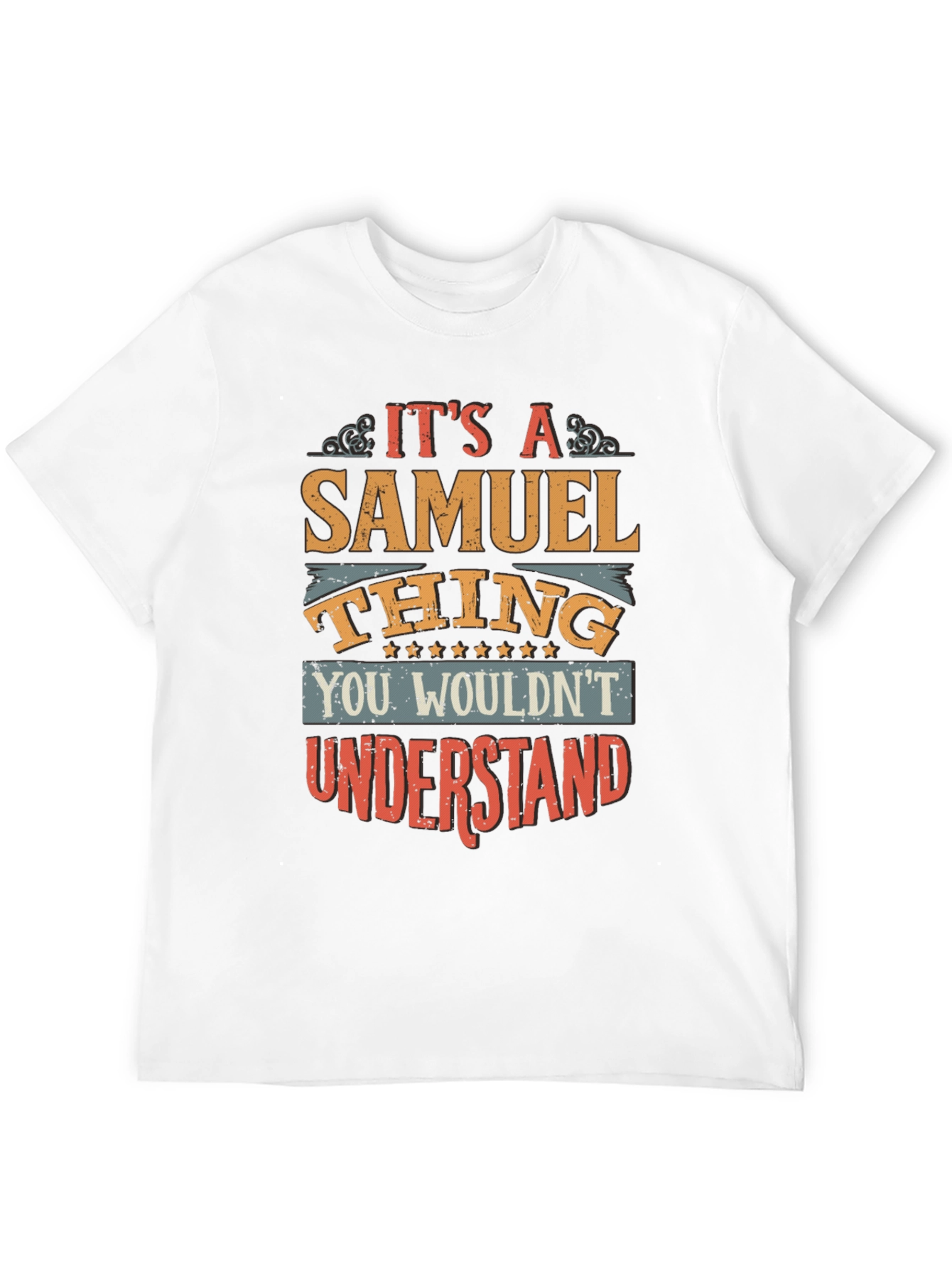 Its a Samuel Thing - Graphic T-Shirt