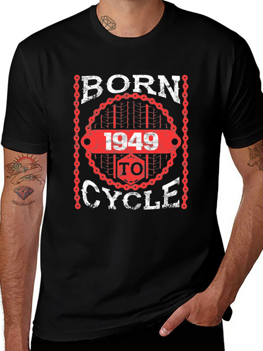 Born 1949 To Cycle Graphic T-Shirt