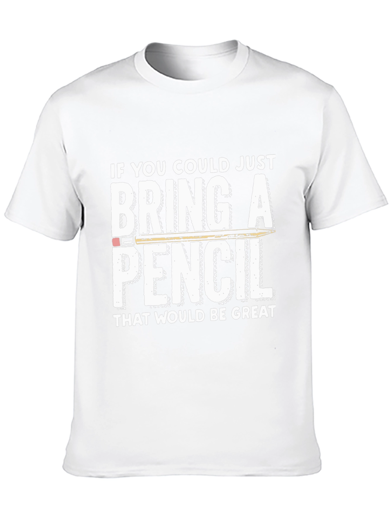 Bring a Pencil Graphic T-Shirt