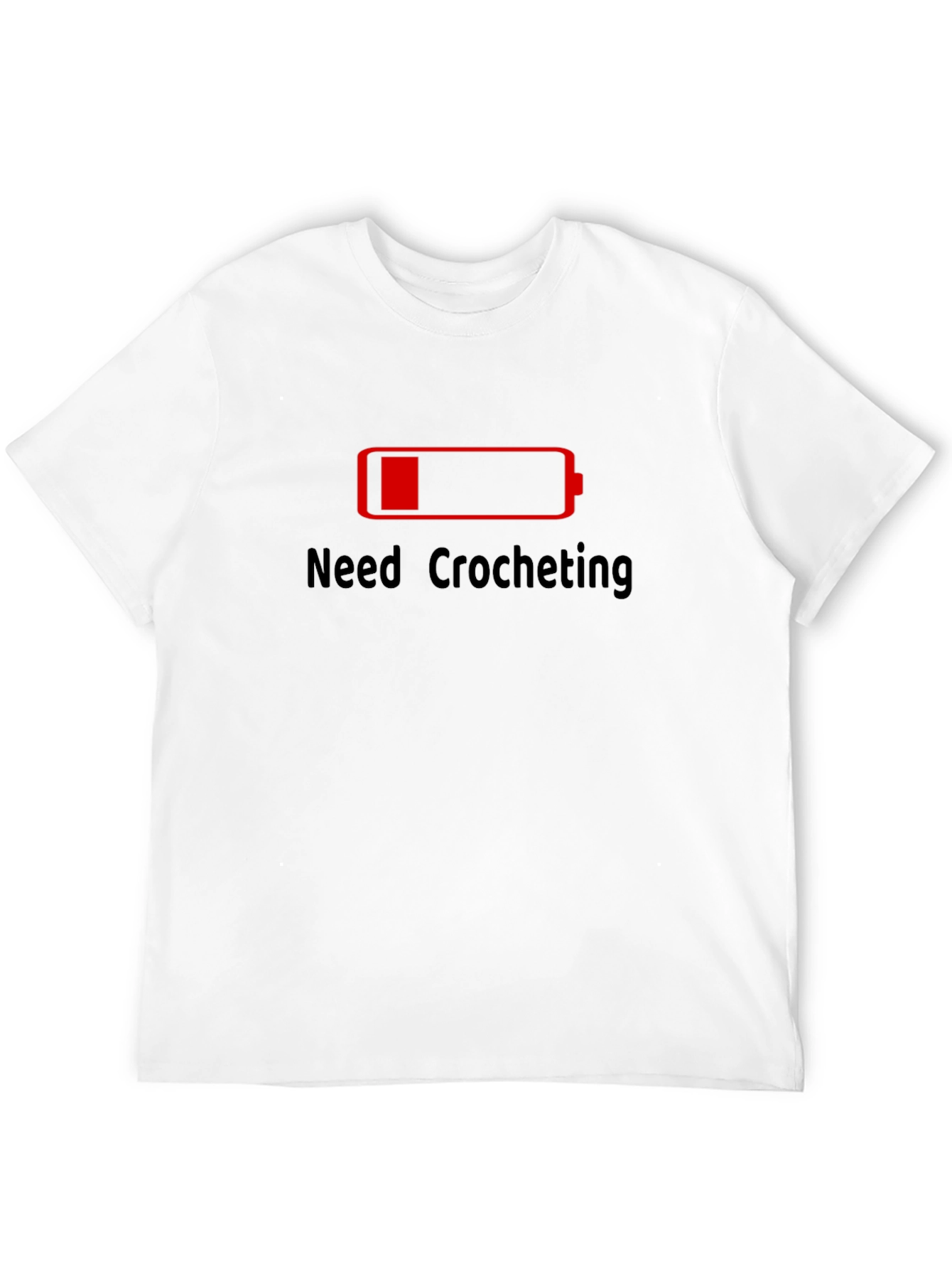 Need Crocheting Low Battery Graphic Tee -  Hobby Shirt